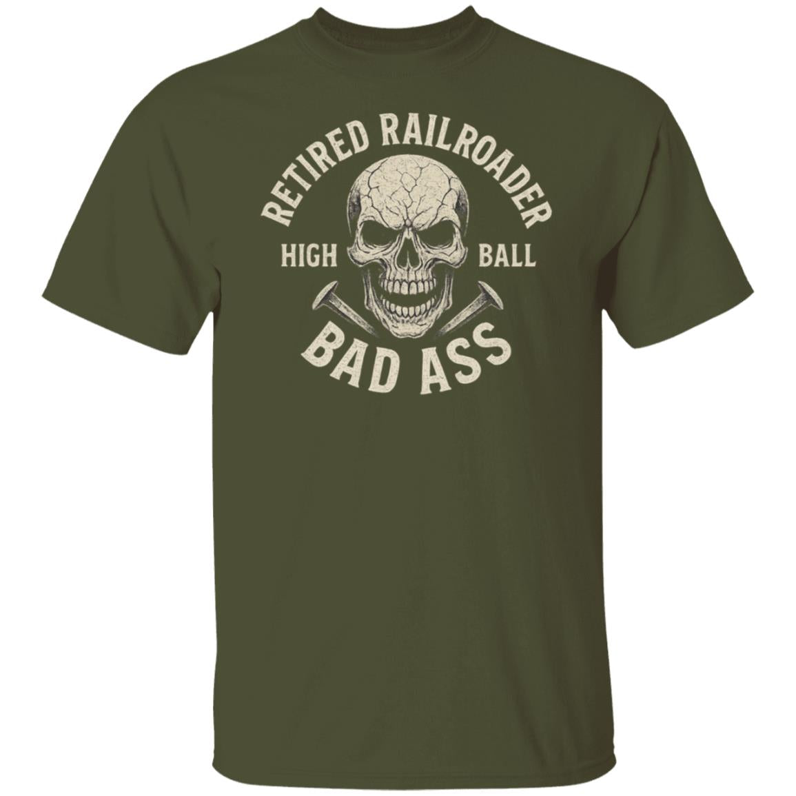 Retired Railroader Highball Bad Ass T-Shirt with skull and railroad spike design, standing on train tracks.