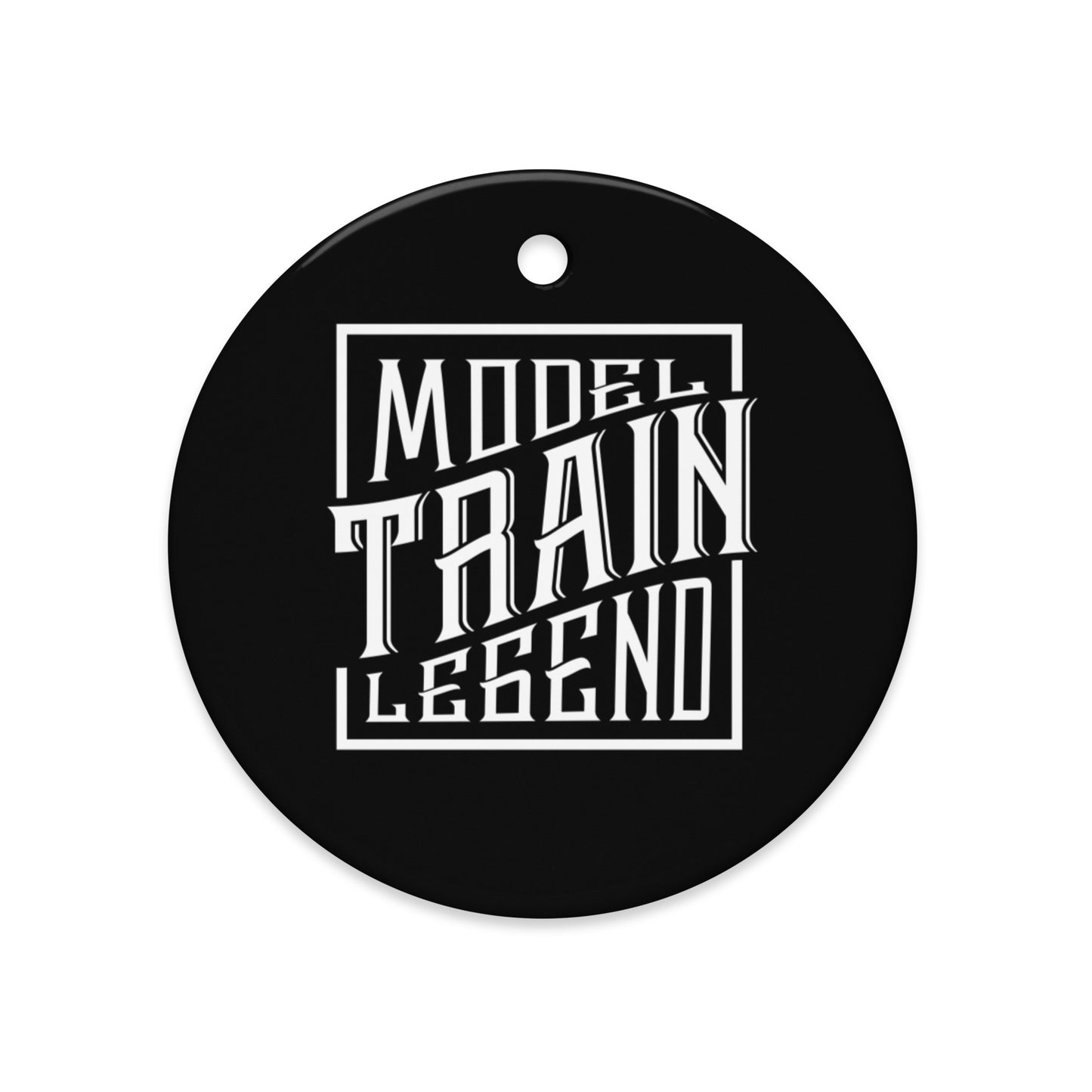 Round black Ceramic Ornament with 'Model Train Legend' text on a white background