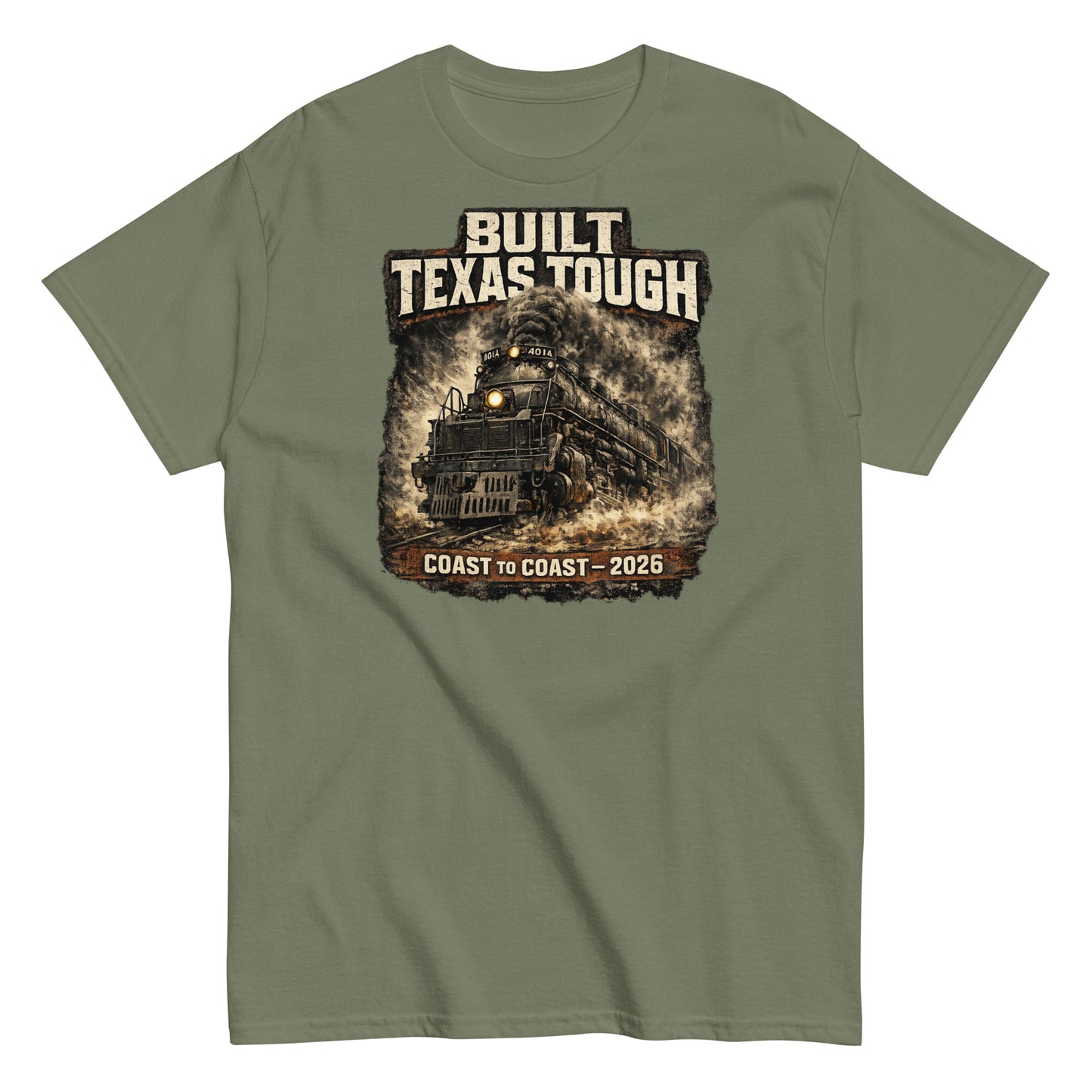 Army green t-shirt featuring a gritty, cinematic graphic of the Big Boy 4014 steam locomotive emerging from thick smoke with text reading "Built Texas Tough" and "Coast to Coast - 2026".