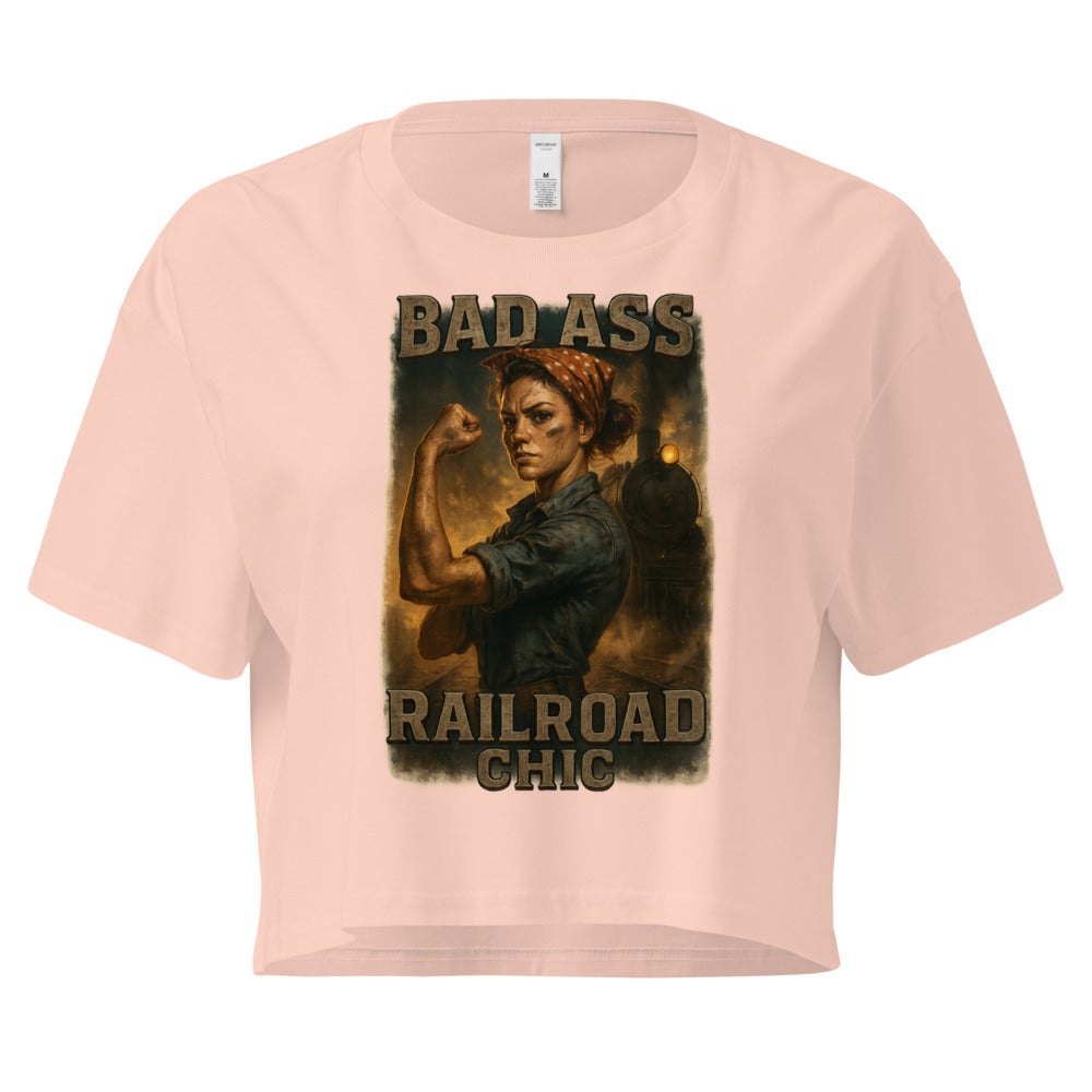 Bad Ass Railroad Chic Crop Top – Women of Steel Railroad Shirt