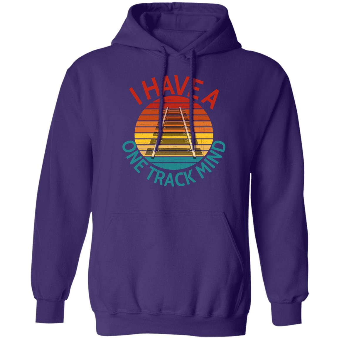 I Have a One Track Mind Unisex Pullover Hoodie - Broken Knuckle Apparel