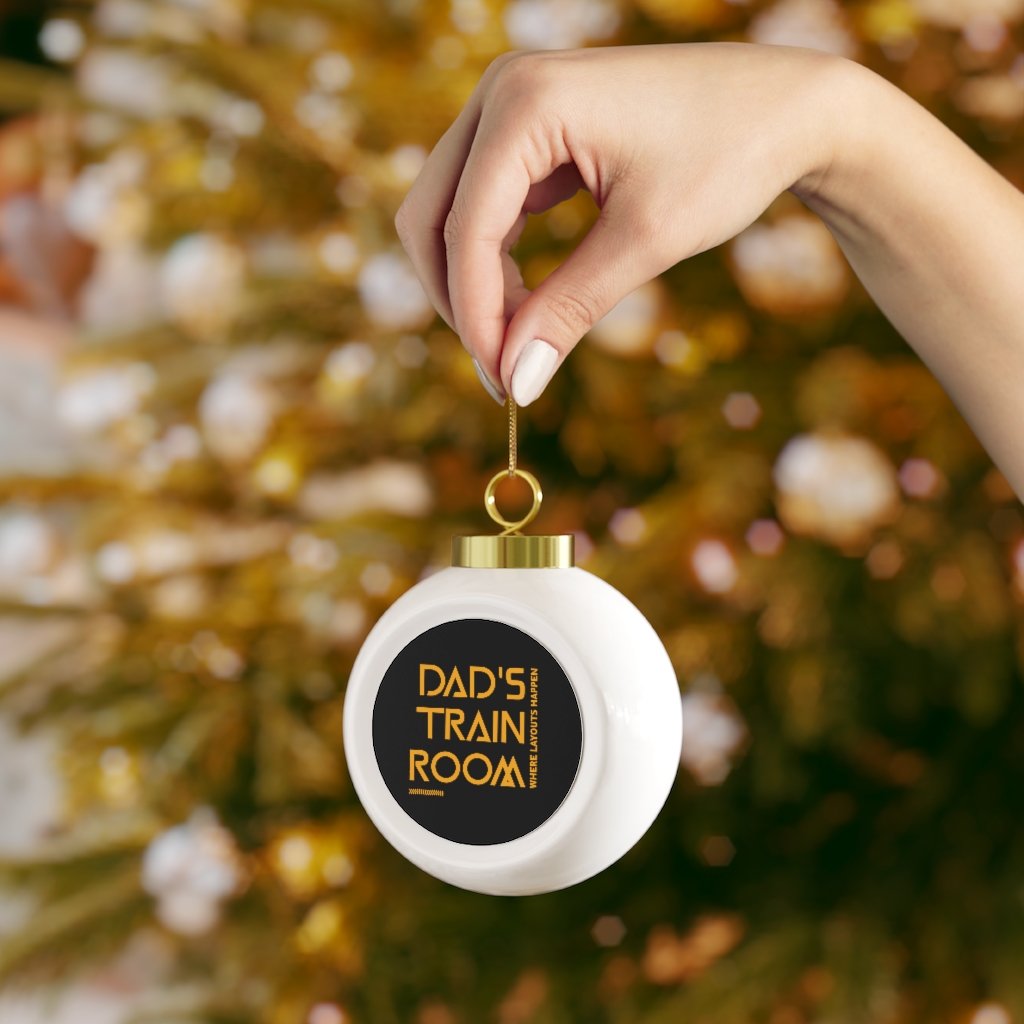 Dad's Train Room Christmas Ball Ornament - Broken Knuckle Apparel