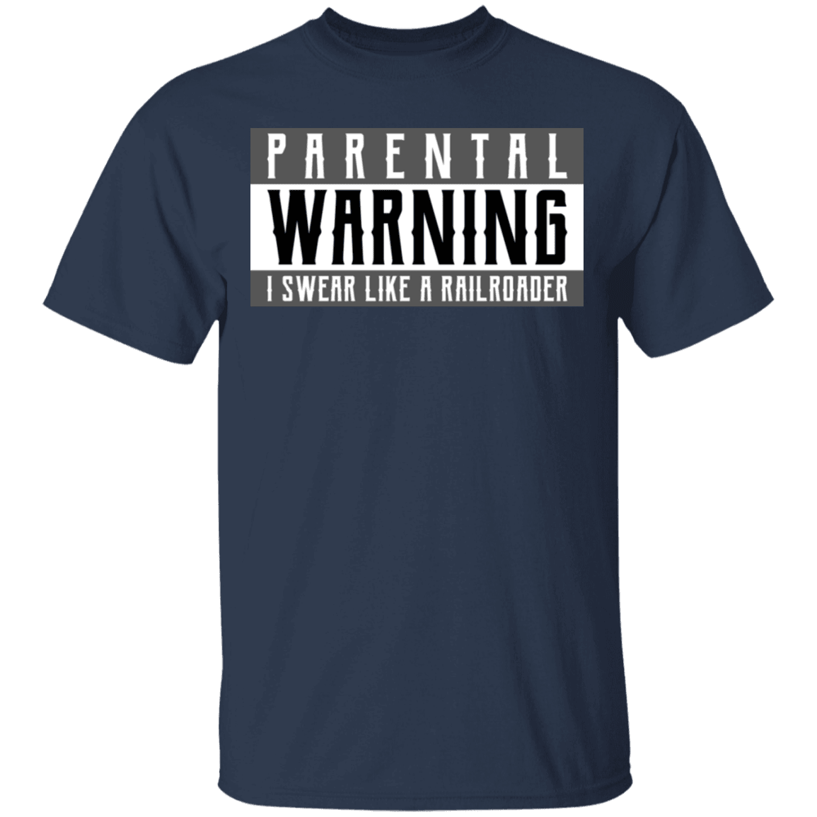 Parental Warning I Swear Like a Railroader Men's Graphic T-Shirt - Broken Knuckle Apparel