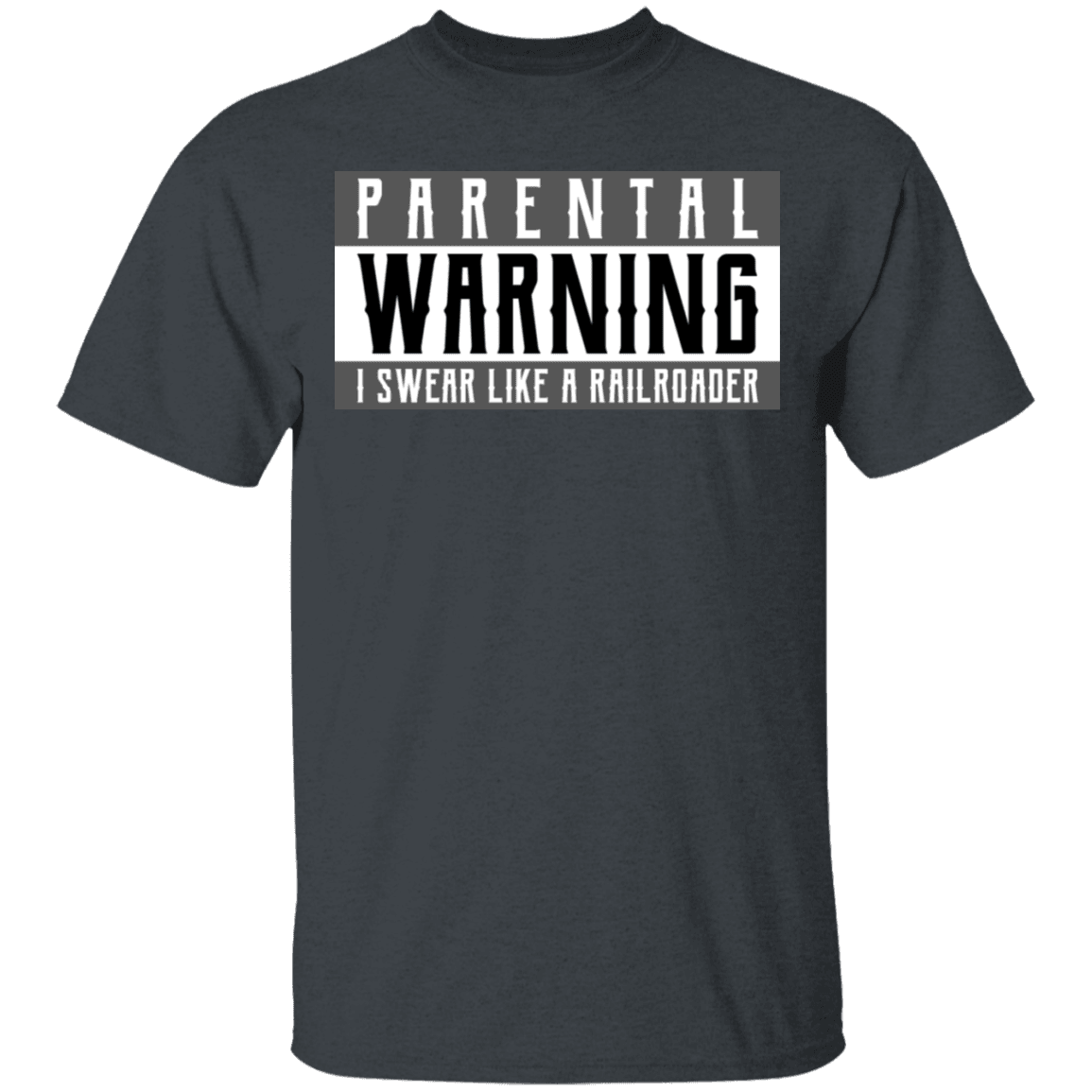 Parental Warning I Swear Like a Railroader Men's Graphic T-Shirt - Broken Knuckle Apparel