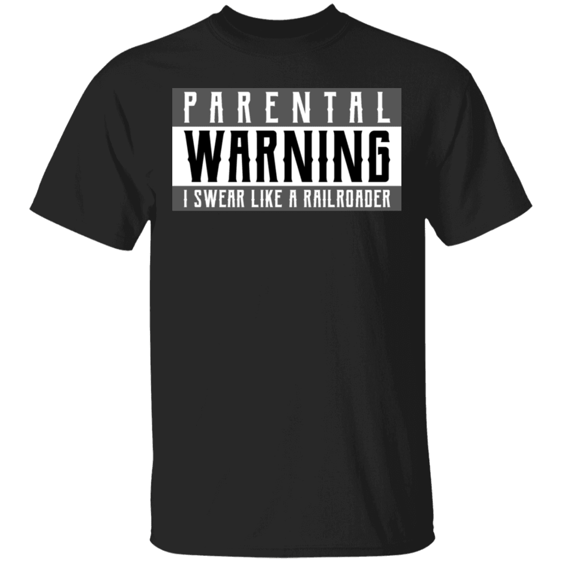 Parental Warning I Swear Like a Railroader Men's Graphic T-Shirt - Broken Knuckle Apparel
