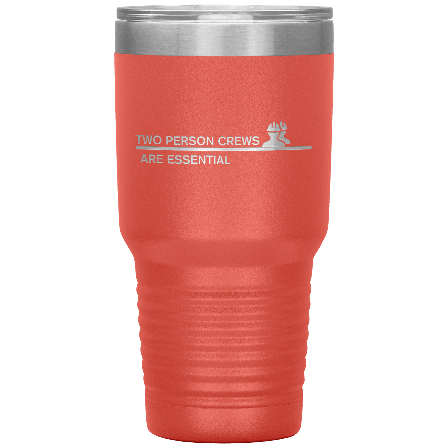 Two Person Crews are Essential 30oz Tumbler - Broken Knuckle Apparel