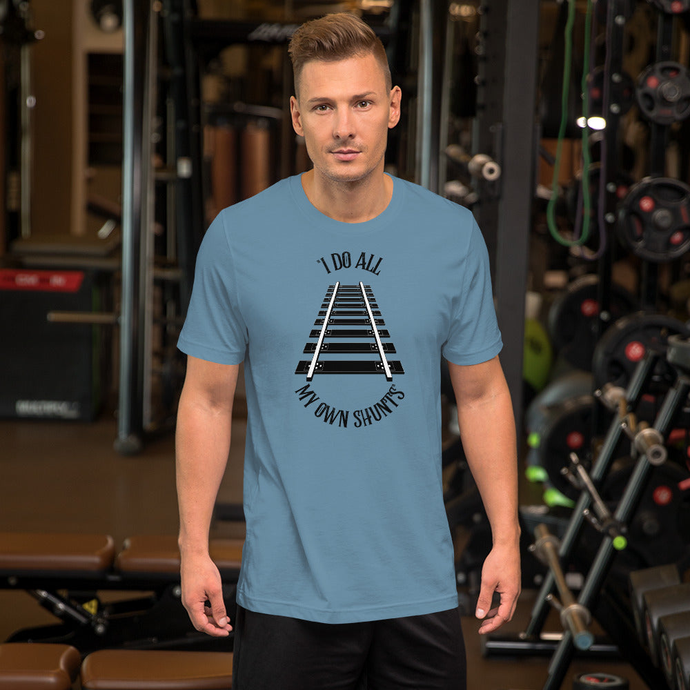 I Do All My Own Shunt's Men's Short-sleeve t-shirt - Broken Knuckle Apparel