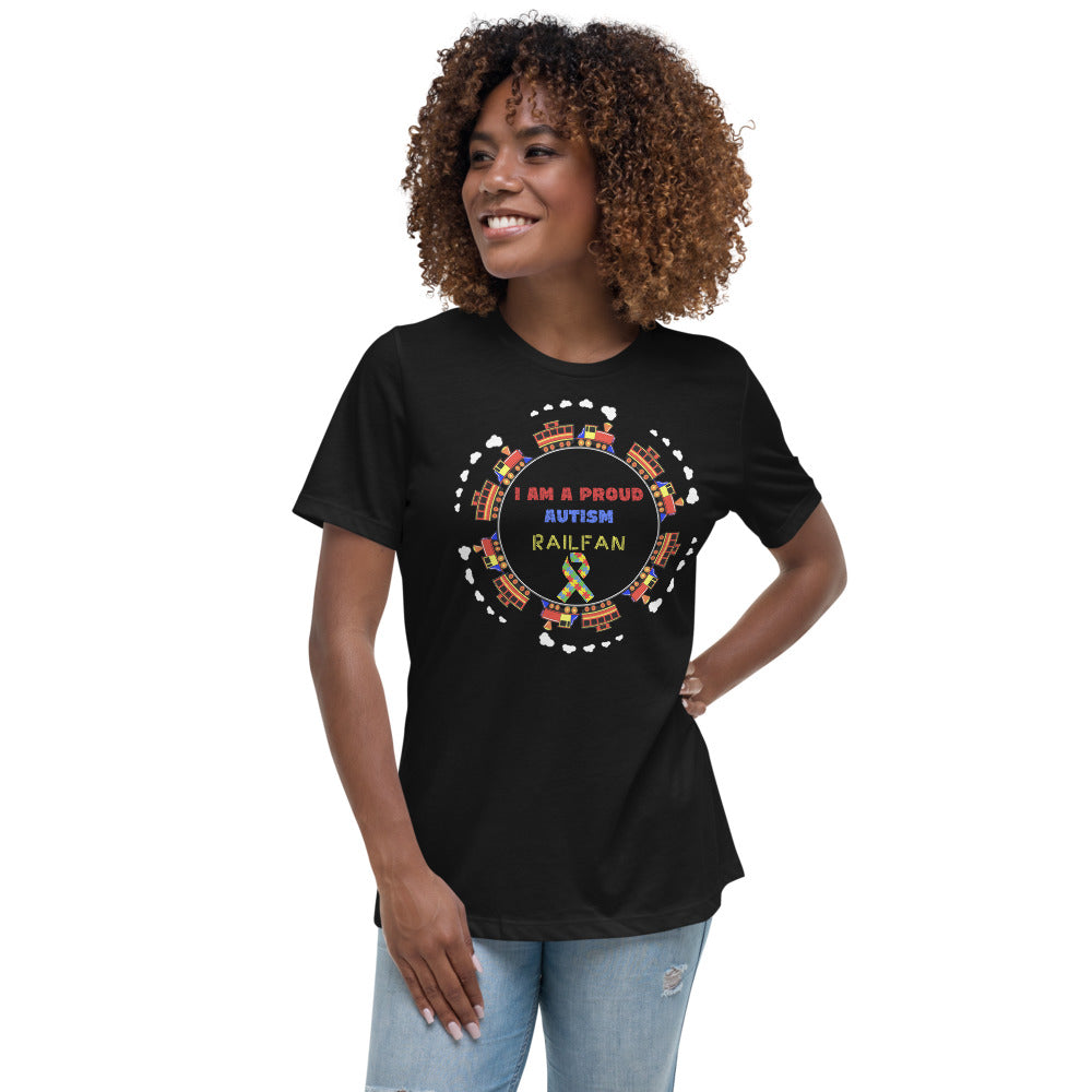 I Am A Proud Autism Railfan Women's Relaxed T-Shirt - Broken Knuckle Apparel