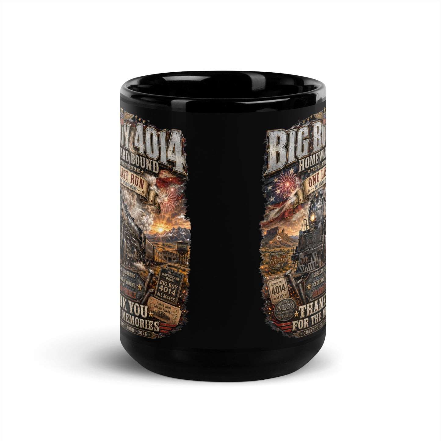 Black 15-ounce glossy coffee mug featuring an intricate graphic of the Big Boy 4014 steam locomotive charging through a western landscape with a sunset and fireworks in the sky. Text reads "BIG BOY 4014", "HOMEWARD BOUND", "ONE LAST RUN", and "THANK YOU FOR THE MEMORIES". The design includes vintage ticket stubs and lists Greeley, Colorado and Cheyenne, Wyoming for the Grand Finale of the Coast to Coast Tour 2026.