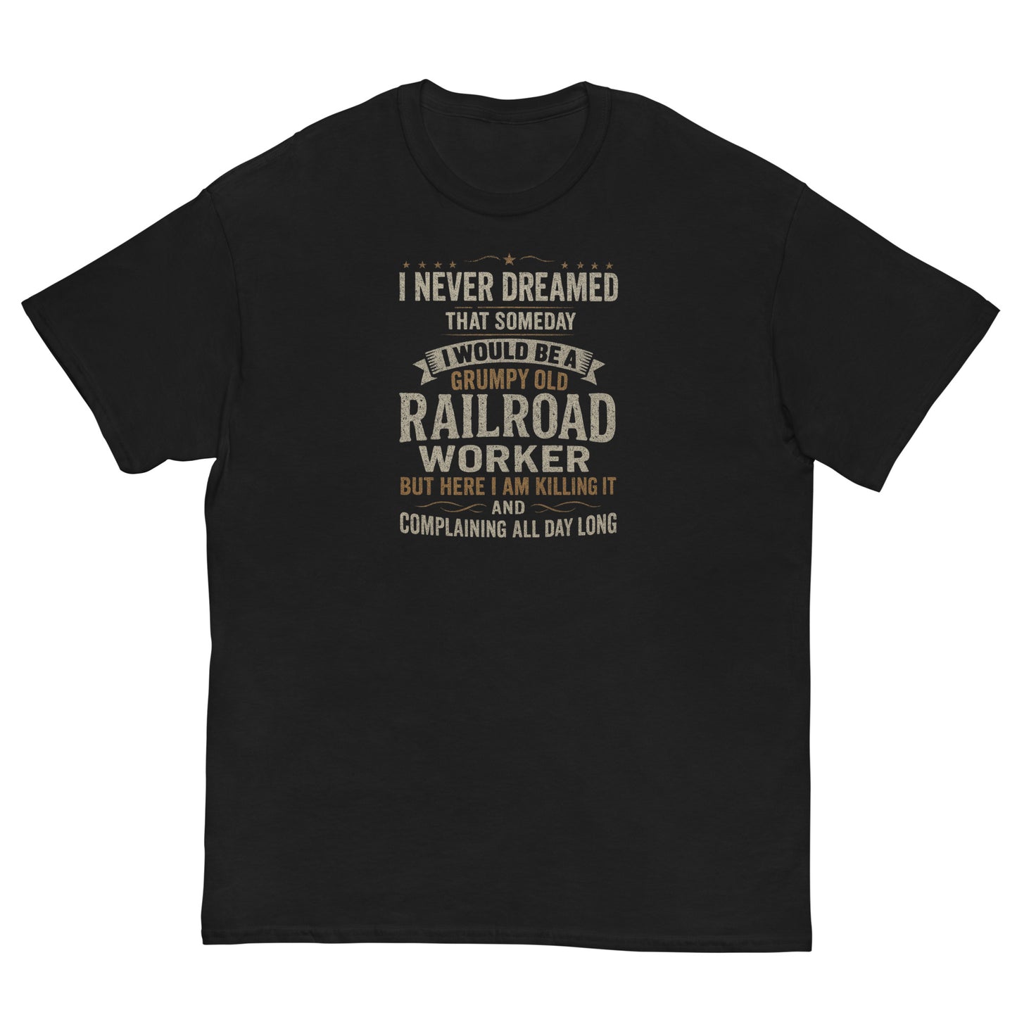 Black t-shirt with humorous text about a railroad worker on a white background
