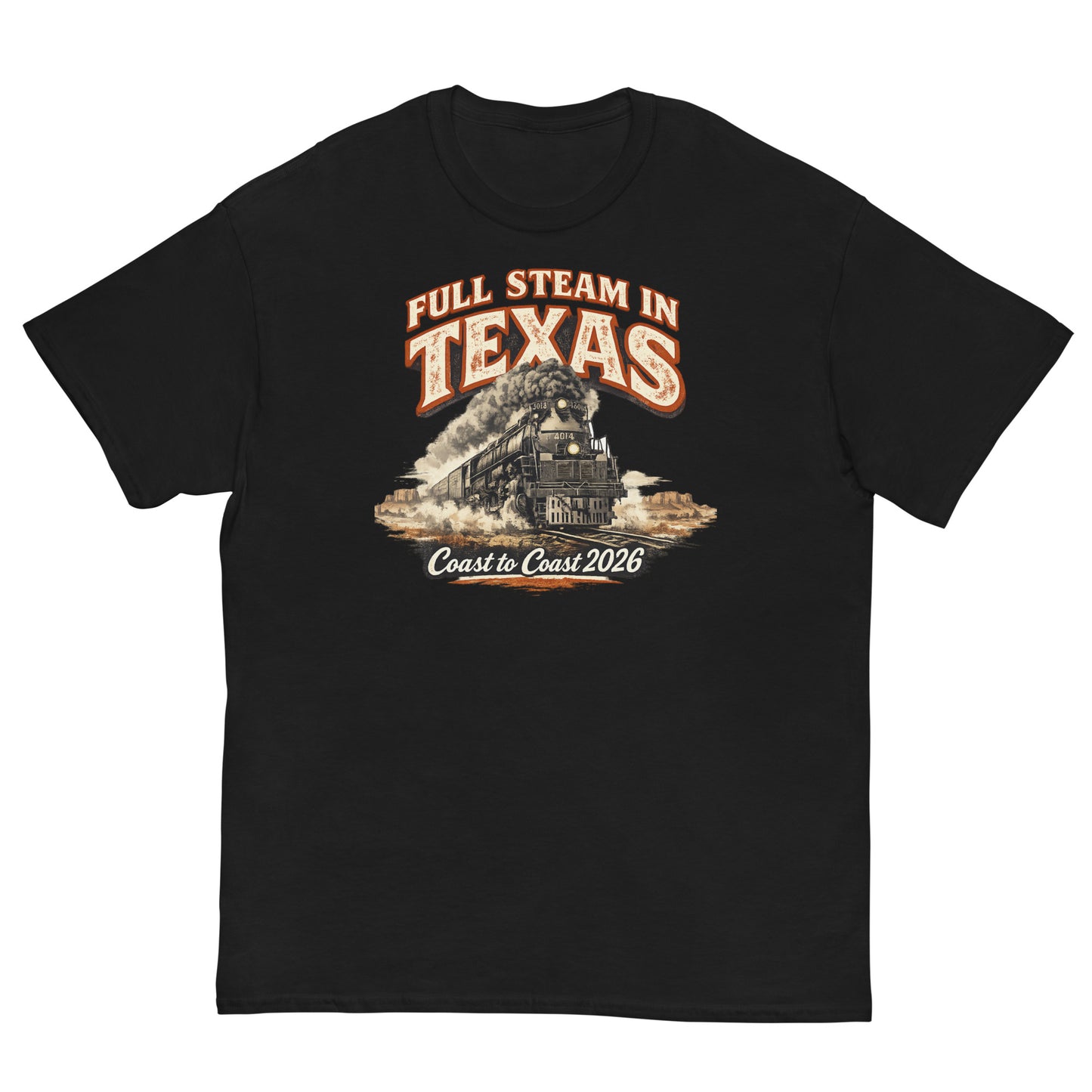 Black t-shirt featuring the Big Boy 4014 steam locomotive traveling through a desert landscape with text reading "Full Steam In Texas" and "Coast to Coast 2026".