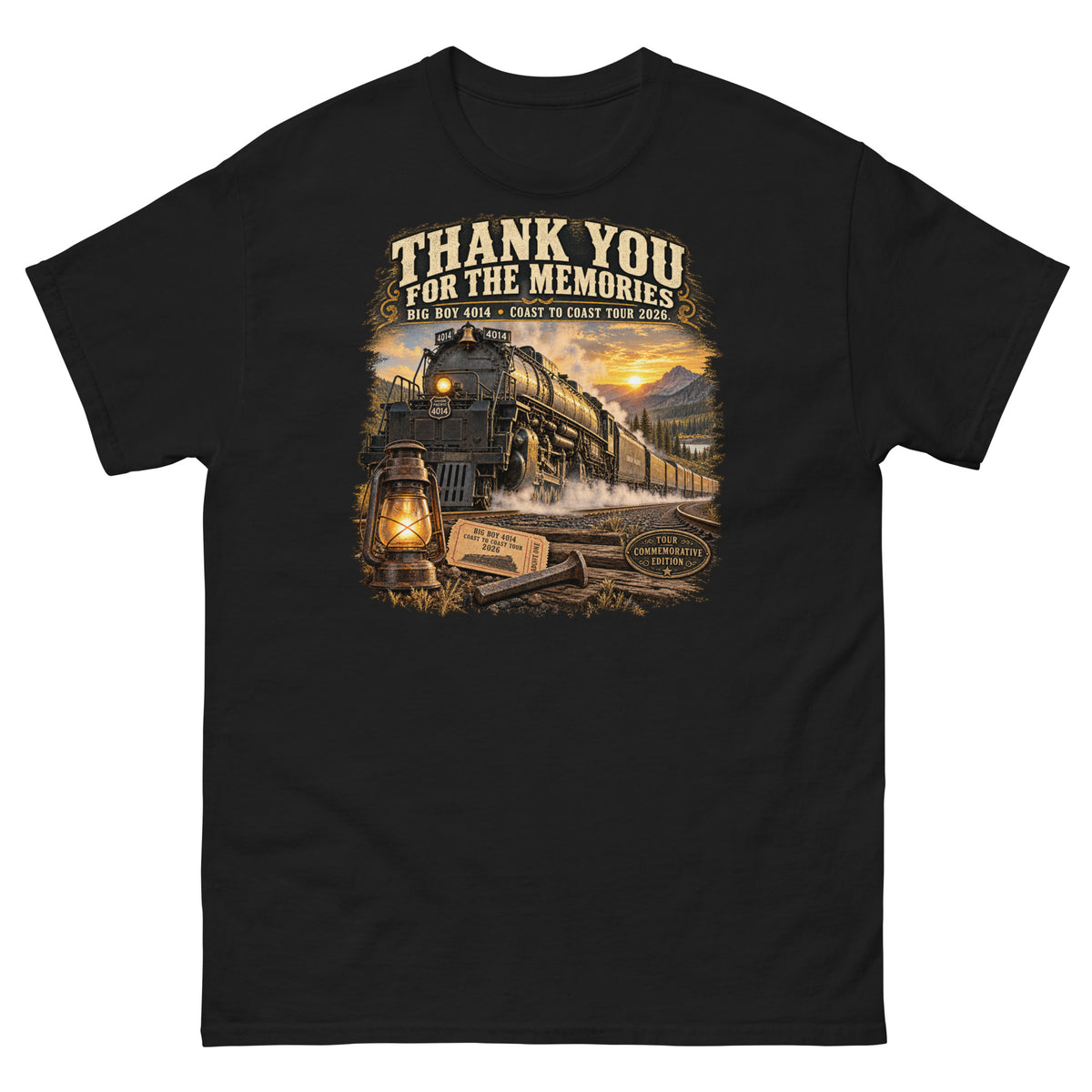 Black classic t-shirt featuring a detailed vintage graphic of the Big Boy 4014 steam locomotive traveling through a mountain landscape at sunset. Bold, vintage-style text reads "THANK YOU FOR THE MEMORIES" and "BIG BOY 4014 - COAST TO COAST TOUR 2026". The bottom of the design features a glowing lantern, a commemorative ticket, a railroad spike, and a "TOUR COMMEMORATIVE EDITION" badge.