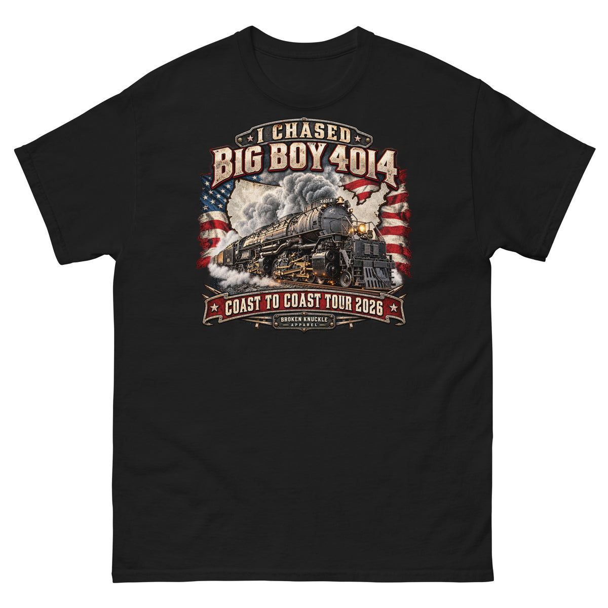 Black classic t-shirt featuring a graphic of the Big Boy 4014 steam locomotive charging forward under a plume of smoke. The background features a distressed white USA map and waving American flags. Vintage text reads "I CHASED BIG BOY 4014" at the top and "COAST TO COAST TOUR 2026" on a red banner at the bottom above the Broken Knuckle Apparel logo.   