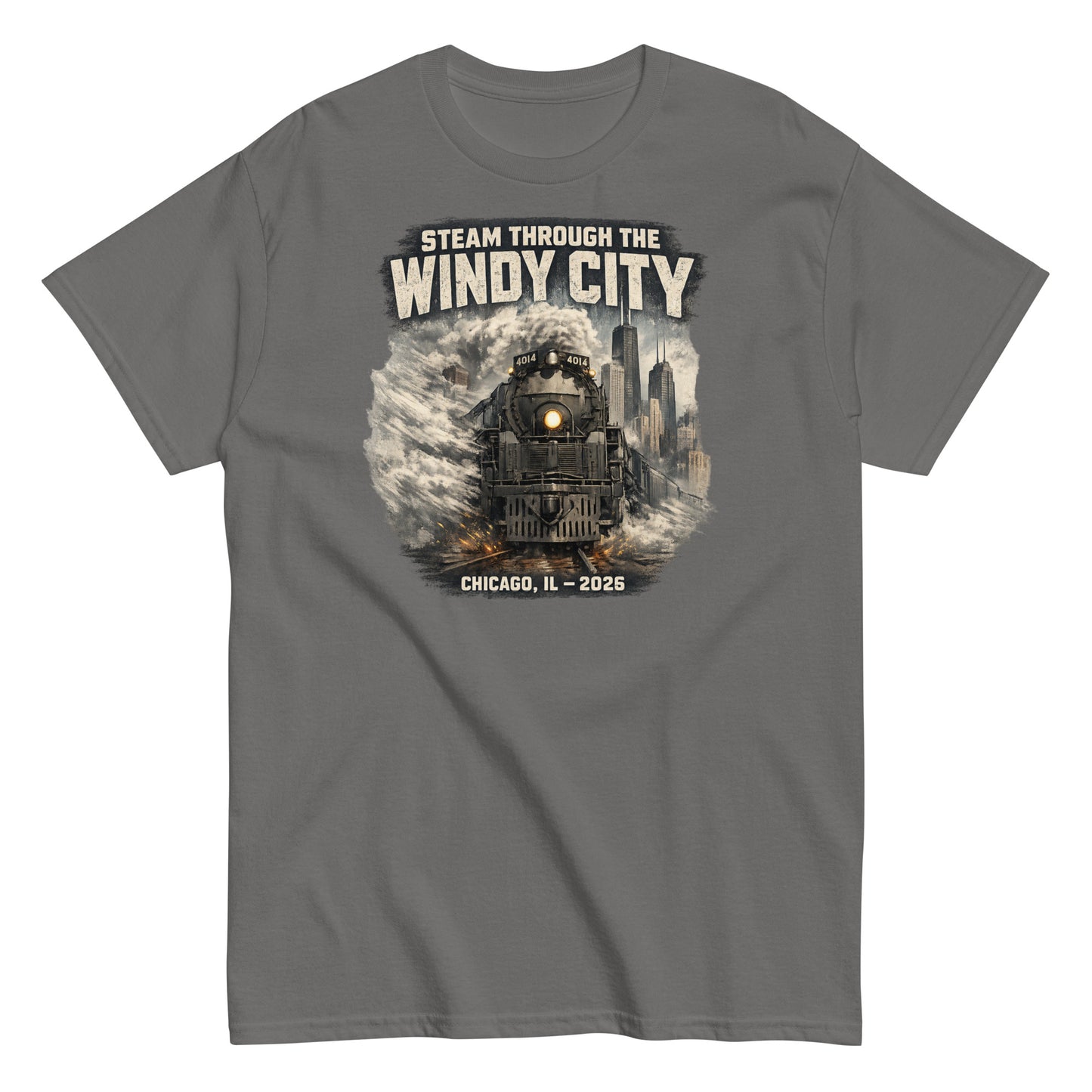 Gray t-shirt featuring a graphic of a steam locomotive emerging from smoke in front of a city skyline, with text reading "STEAM THROUGH THE WINDY CITY" at the top and "CHICAGO, IL - 2026" at the bottom.