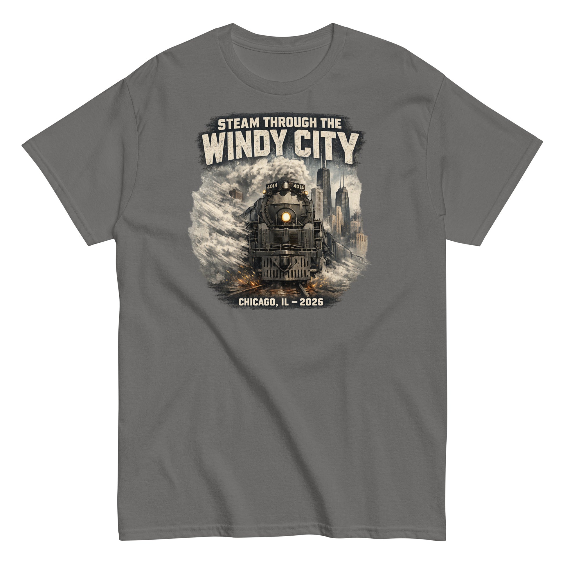 Gray t-shirt featuring a graphic of a steam locomotive emerging from smoke in front of a city skyline, with text reading "STEAM THROUGH THE WINDY CITY" at the top and "CHICAGO, IL - 2026" at the bottom.