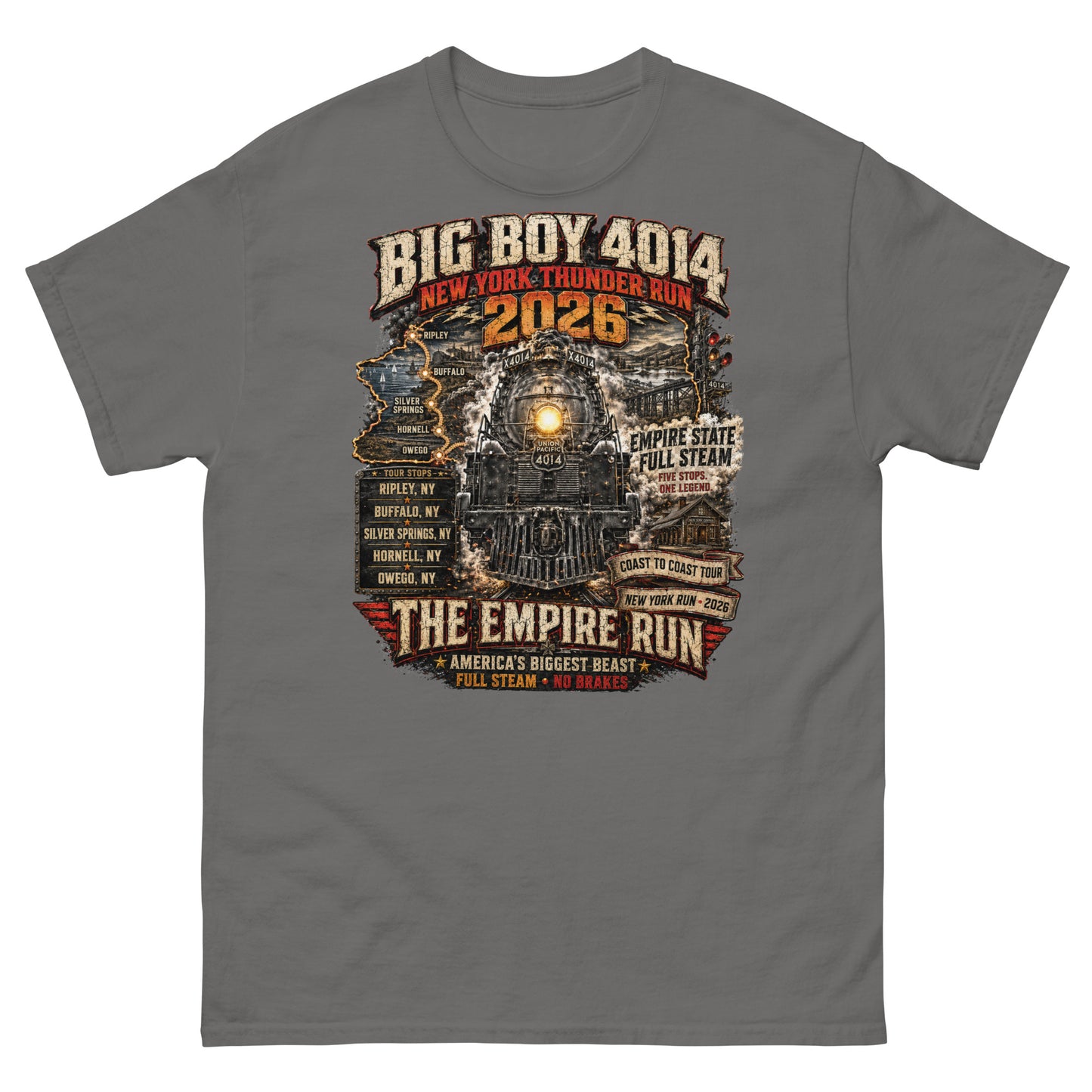 Gray t-shirt featuring a highly detailed graphic of the Big Boy 4014 steam locomotive backed by a map of New York state. Text reads "BIG BOY 4014", "NEW YORK THUNDER RUN 2026", "THE EMPIRE RUN", alongside banners for "EMPIRE STATE FULL STEAM" and "COAST TO COAST TOUR", plus a detailed roster of five New York tour stops: Ripley, Buffalo, Silver Springs, Hornell, and Owego.