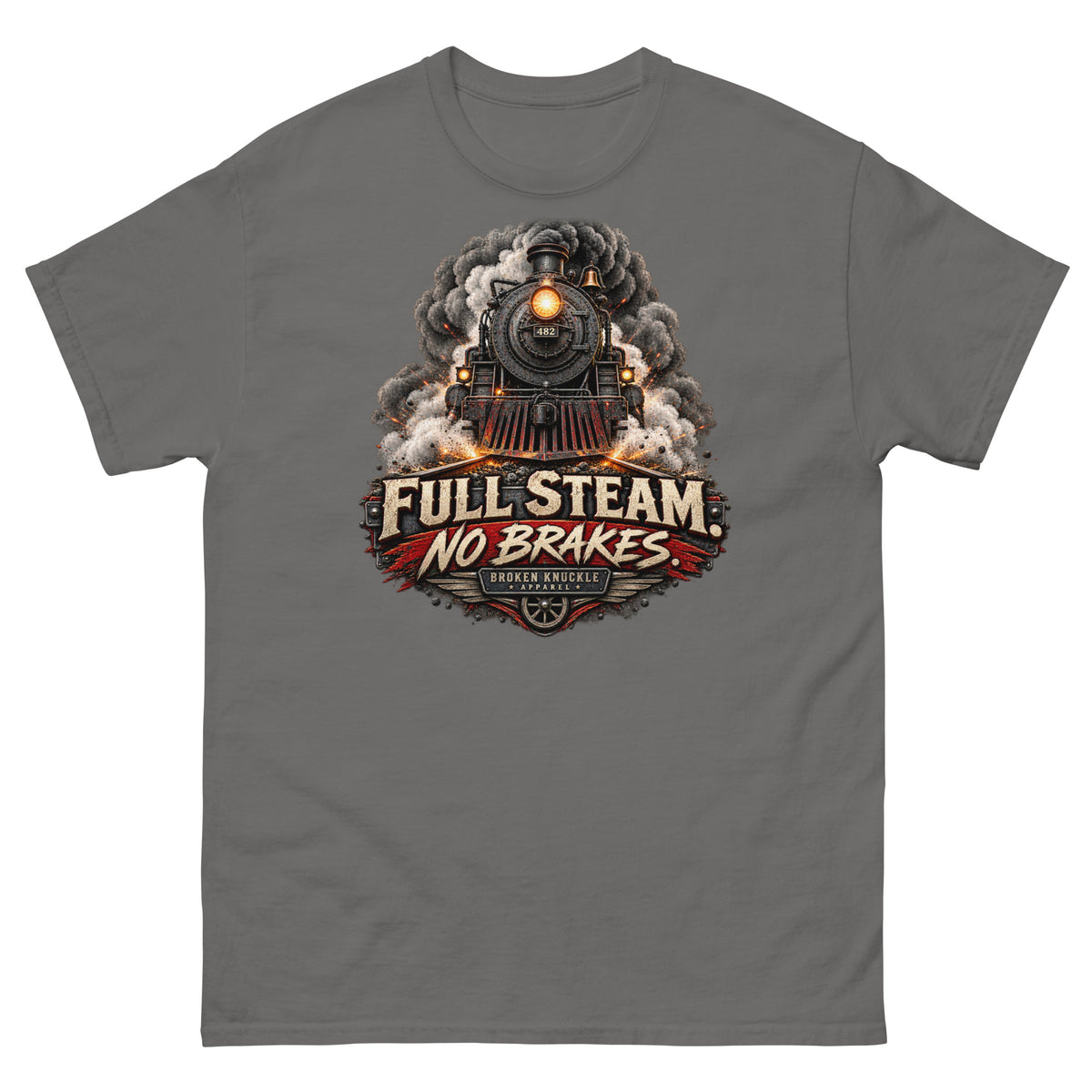 Charcoal classic t-shirt featuring an explosive graphic of a front-facing steam locomotive bursting through smoke and fiery sparks. Bold, distressed vintage text reads "FULL STEAM. NO BRAKES." above a winged train wheel badge that reads "BROKEN KNUCKLE APPAREL".