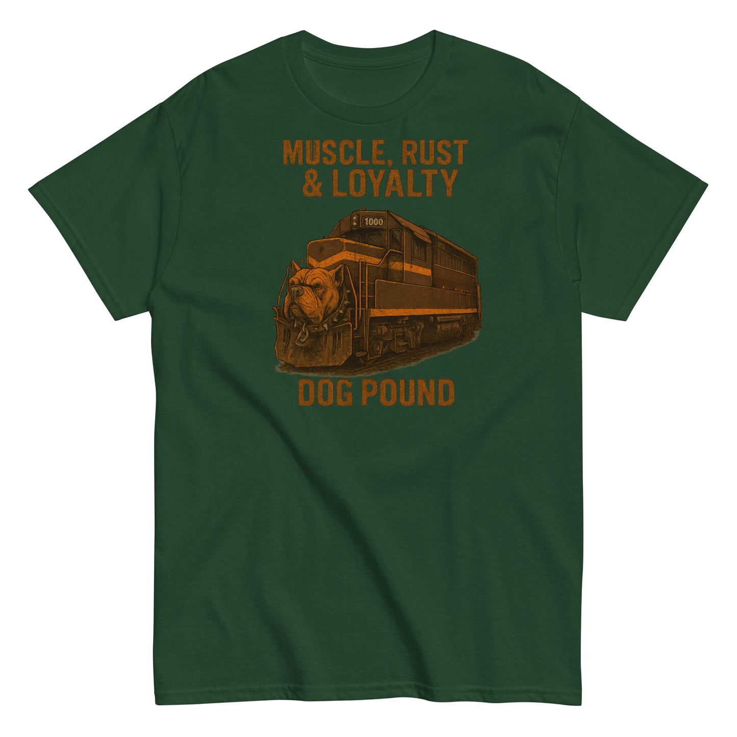 Green t-shirt with a train graphic and text 'Muscle, Rust & Loyalty Dog Pound' on a white background