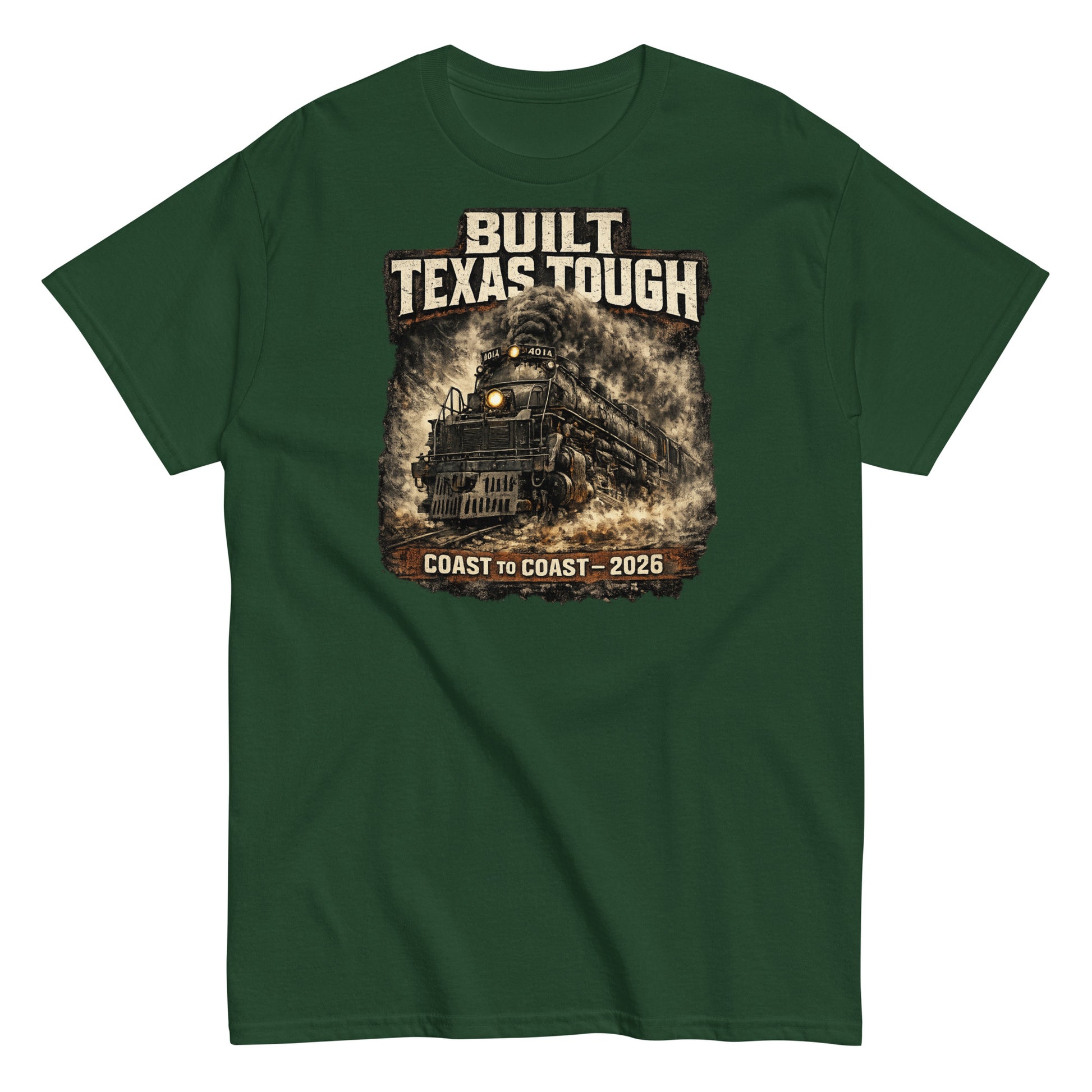 Forest green t-shirt featuring a gritty, cinematic graphic of the Big Boy 4014 steam locomotive emerging from thick smoke with text reading "Built Texas Tough" and "Coast to Coast - 2026".