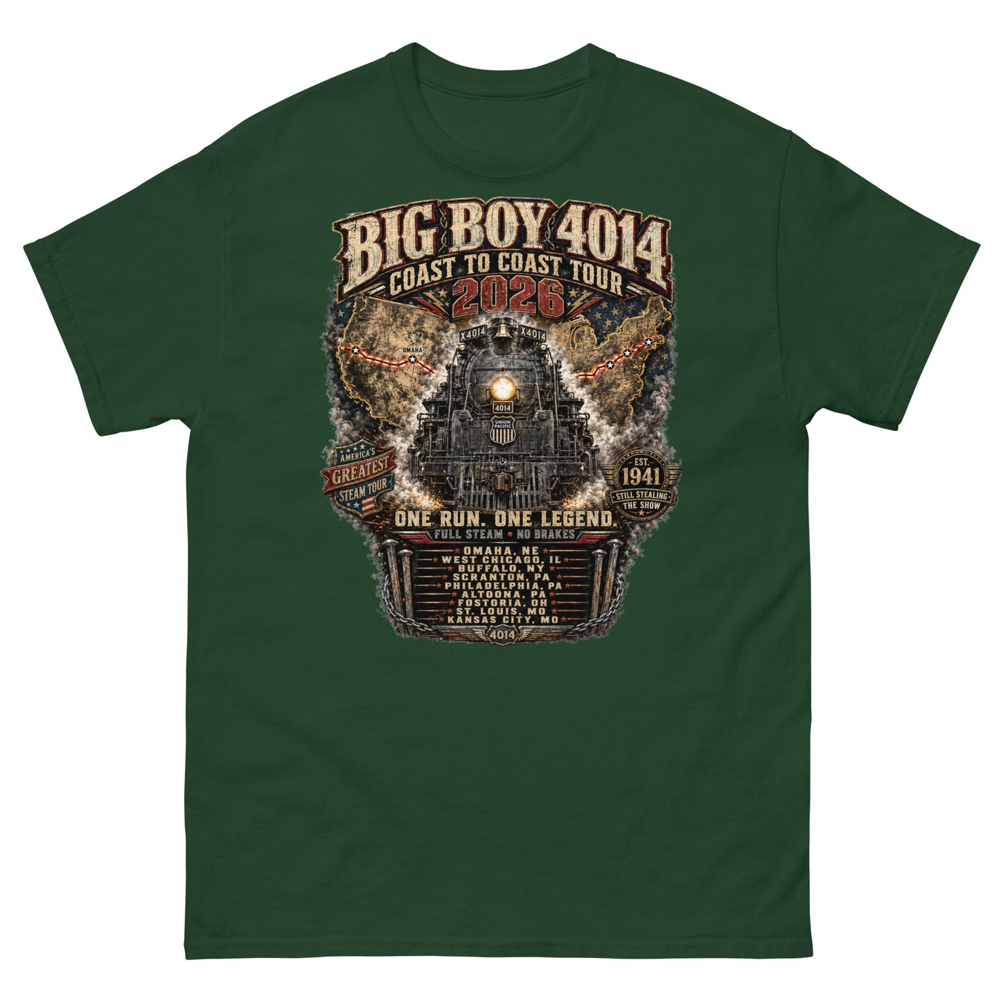 Forest green t-shirt featuring a highly detailed, industrial graphic of the Big Boy 4014 steam locomotive backed by a US map, with text reading "BIG BOY 4014 COAST TO COAST TOUR 2026", "ONE RUN. ONE LEGEND.", and a roster of tour stops from Omaha to Kansas City surrounded by metal spikes and chains.