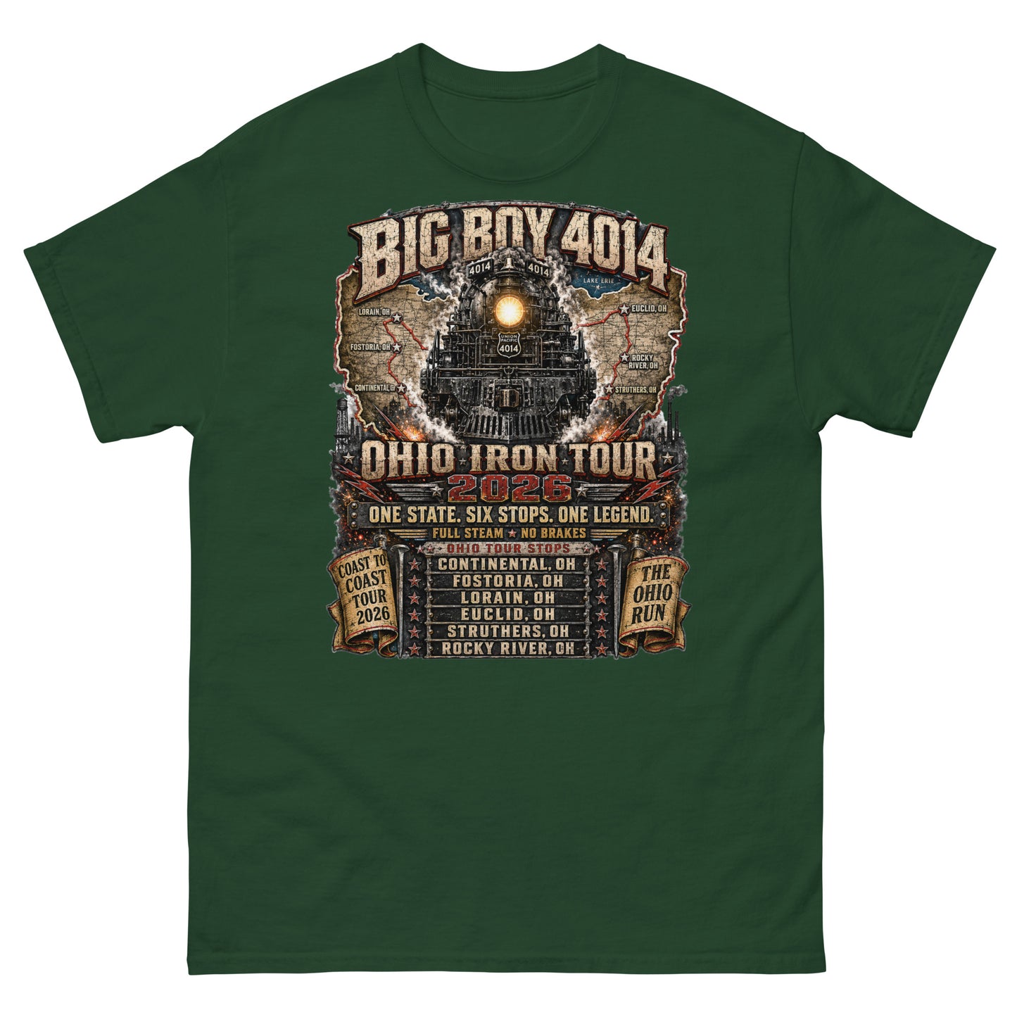 Forest green t-shirt featuring a highly detailed graphic of the Big Boy 4014 steam locomotive backed by a map of Ohio. Text reads "BIG BOY 4014", "OHIO IRON TOUR 2026", "ONE STATE. SIX STOPS. ONE LEGEND.", alongside banners for "COAST TO COAST TOUR 2026" and "THE OHIO RUN", plus a detailed roster of six Ohio tour stops.