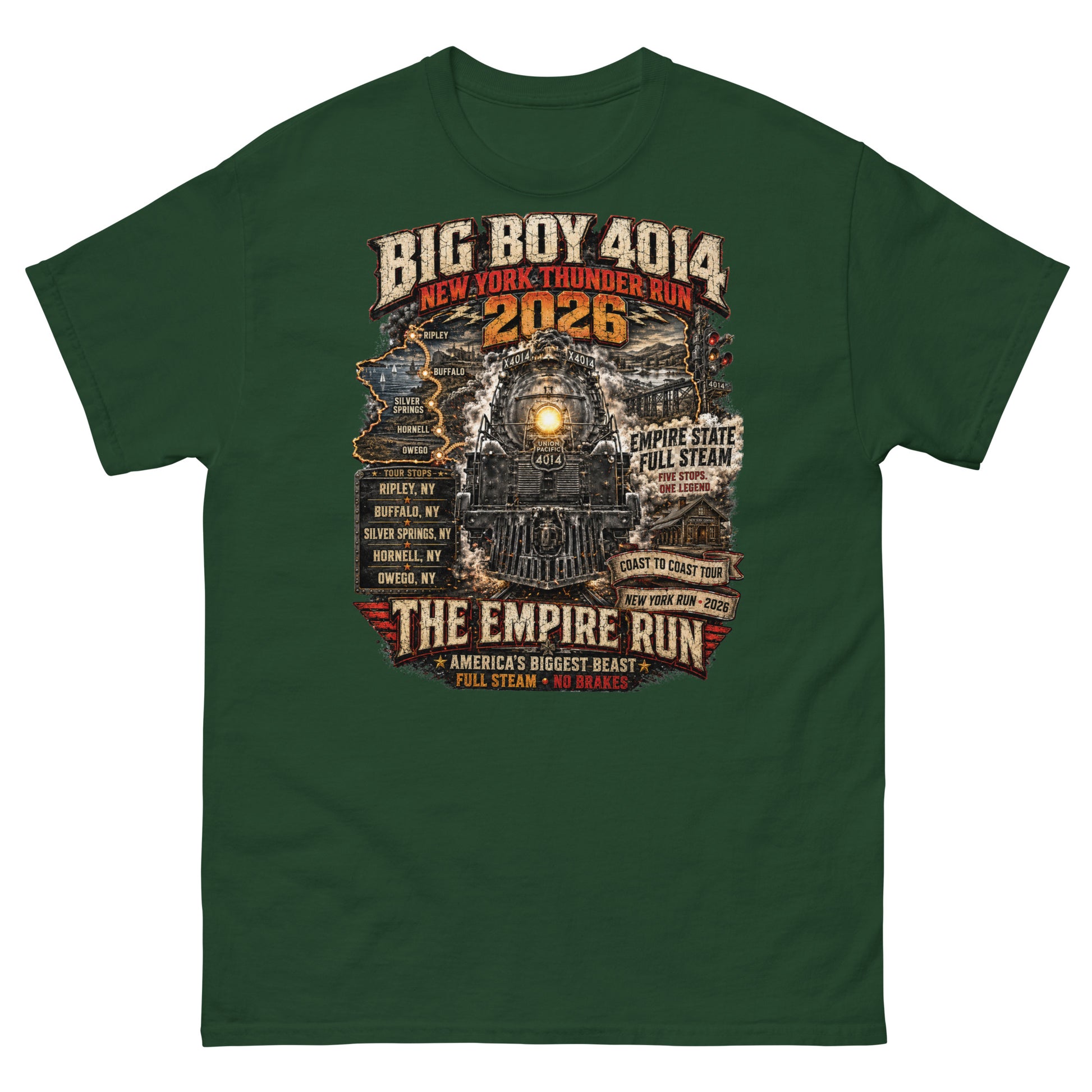 Forest green t-shirt featuring a highly detailed graphic of the Big Boy 4014 steam locomotive backed by a map of New York state. Text reads "BIG BOY 4014", "NEW YORK THUNDER RUN 2026", "THE EMPIRE RUN", alongside banners for "EMPIRE STATE FULL STEAM" and "COAST TO COAST TOUR", plus a detailed roster of five New York tour stops: Ripley, Buffalo, Silver Springs, Hornell, and Owego.