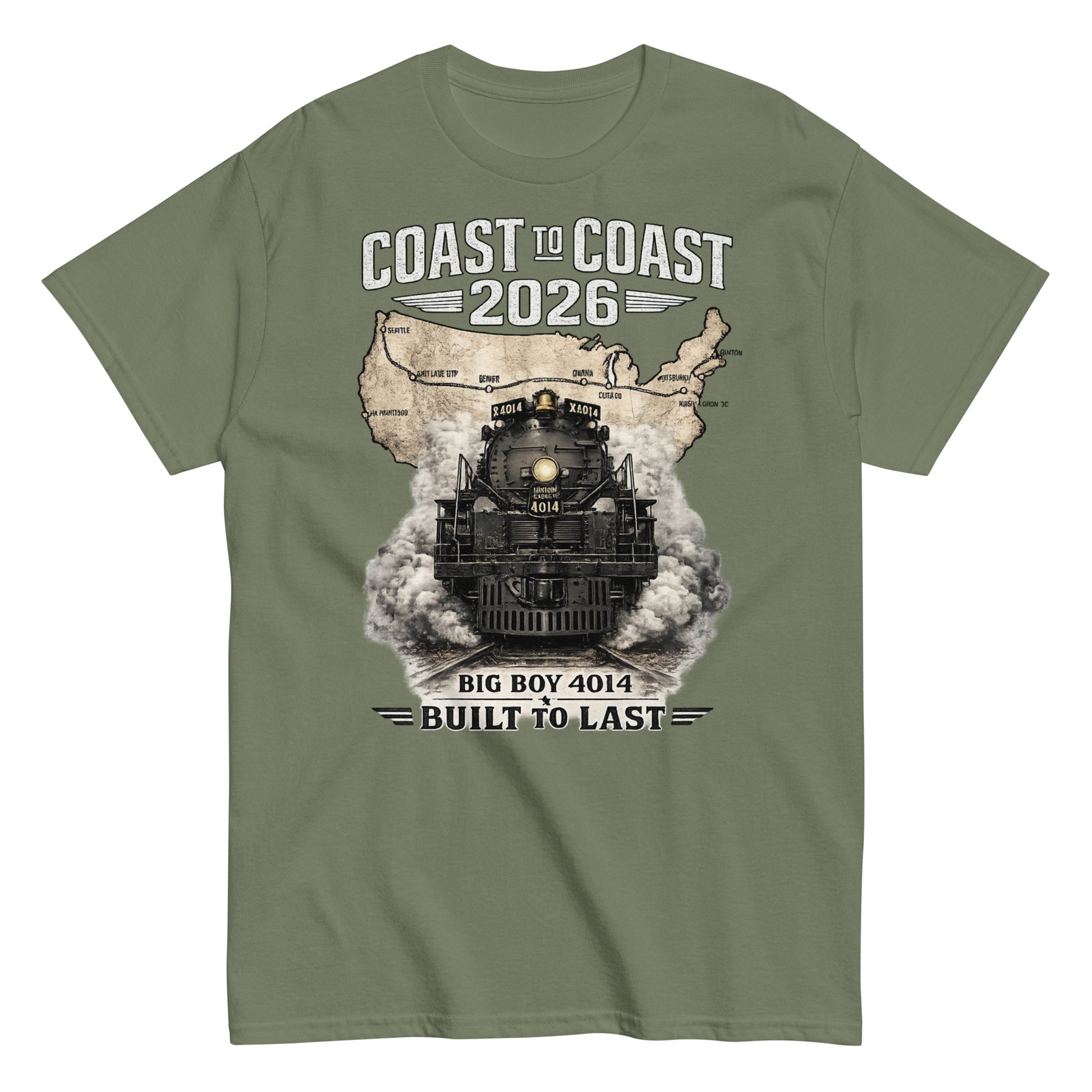 Army green t-shirt featuring a head-on graphic of the Big Boy 4014 steam locomotive emerging from a vintage US map showing a cross-country route, with text reading "Coast to Coast 2026" and "Built To Last".