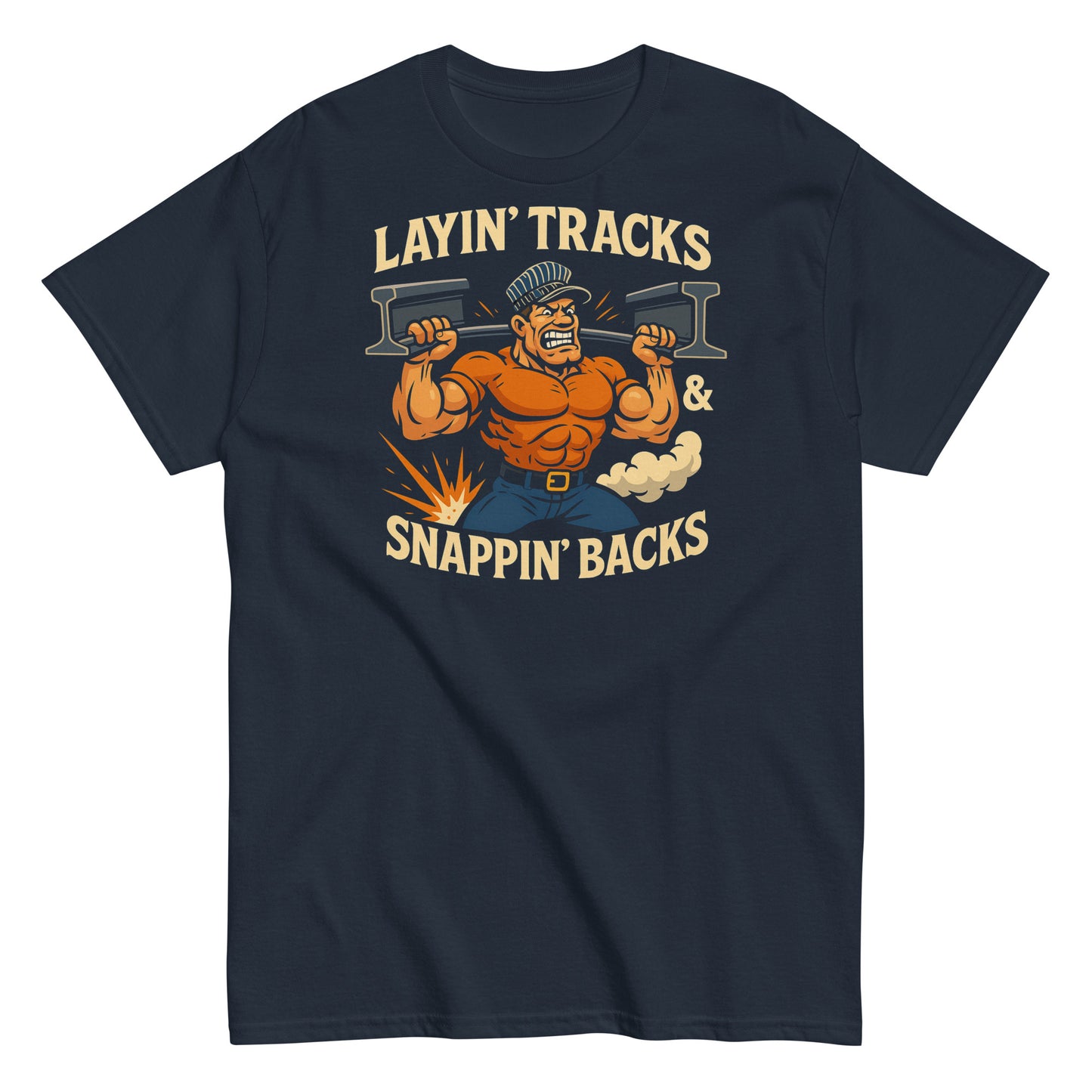 Navy blue t-shirt with a graphic of a muscular man lifting weights and text 'Layin' Tracks & Snappin' Backs' on a white background.
