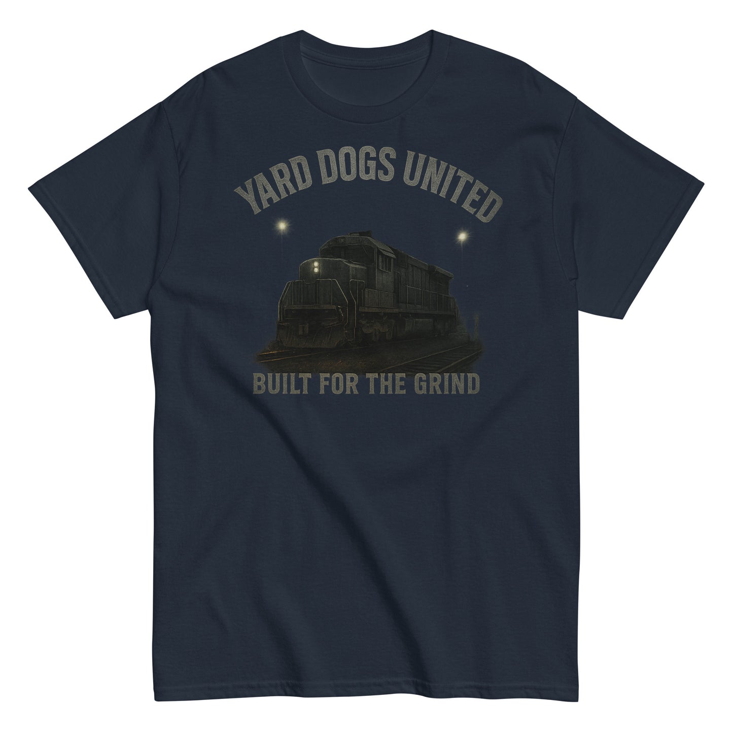 Navy blue t-shirt with a graphic of a train and text 'Yard Dogs United' and 'Built for the Grind' on a white background.
