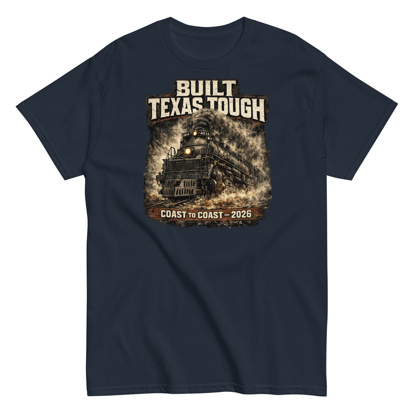 Navy t-shirt featuring a gritty, cinematic graphic of the Big Boy 4014 steam locomotive emerging from thick smoke with text reading "Built Texas Tough" and "Coast to Coast - 2026".