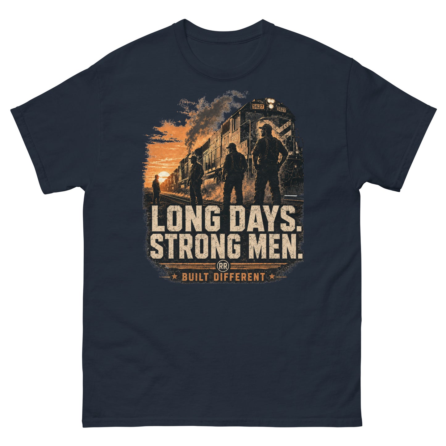 Navy t-shirt featuring a sunset graphic of a modern locomotive and silhouettes of a railroad crew standing on the tracks, with text reading "LONG DAYS. STRONG MEN." and "BUILT DIFFERENT" at the bottom.