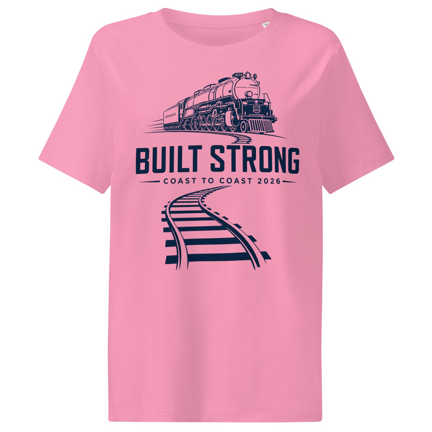 Pink women's t-shirt featuring a sleek, dark line-art graphic of the Big Boy 4014 steam locomotive on curving tracks, with text reading "Built Strong" and "Coast to Coast 2026".