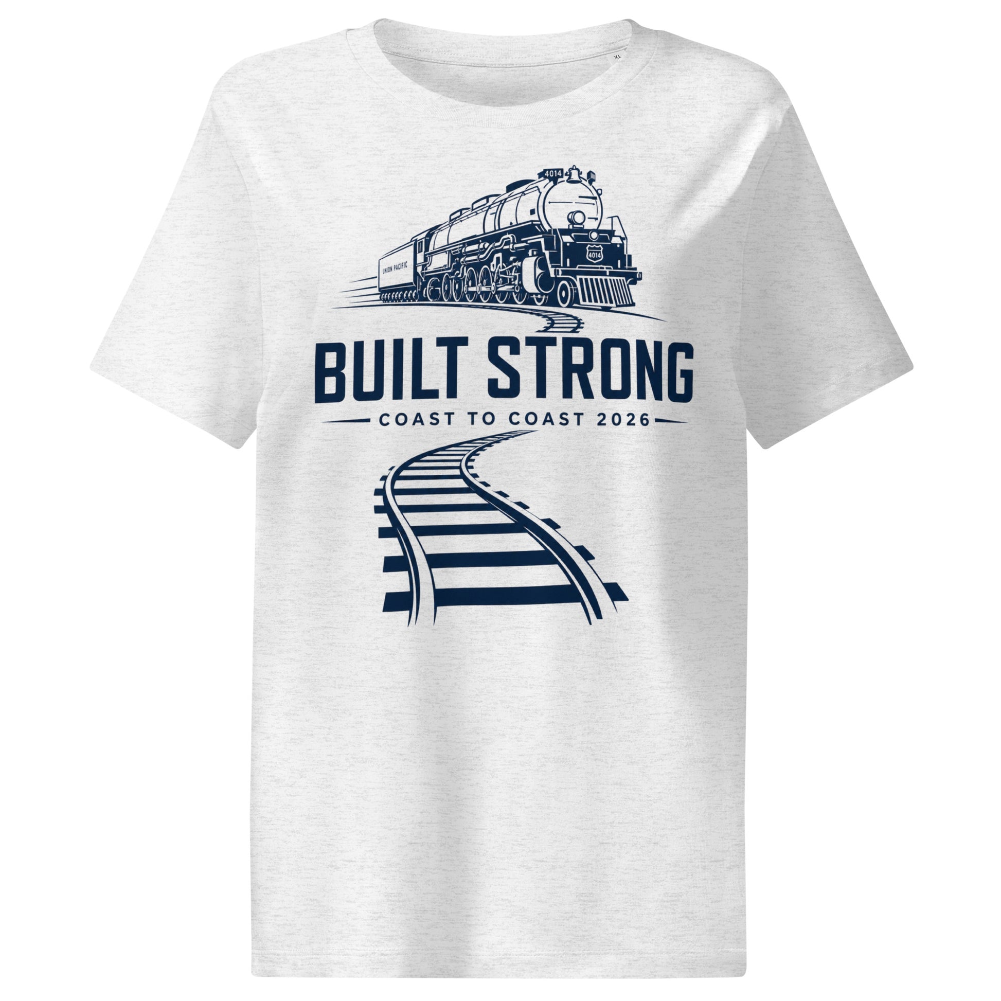 gray women's t-shirt featuring a sleek, dark line-art graphic of the Big Boy 4014 steam locomotive on curving tracks, with text reading "Built Strong" and "Coast to Coast 2026".