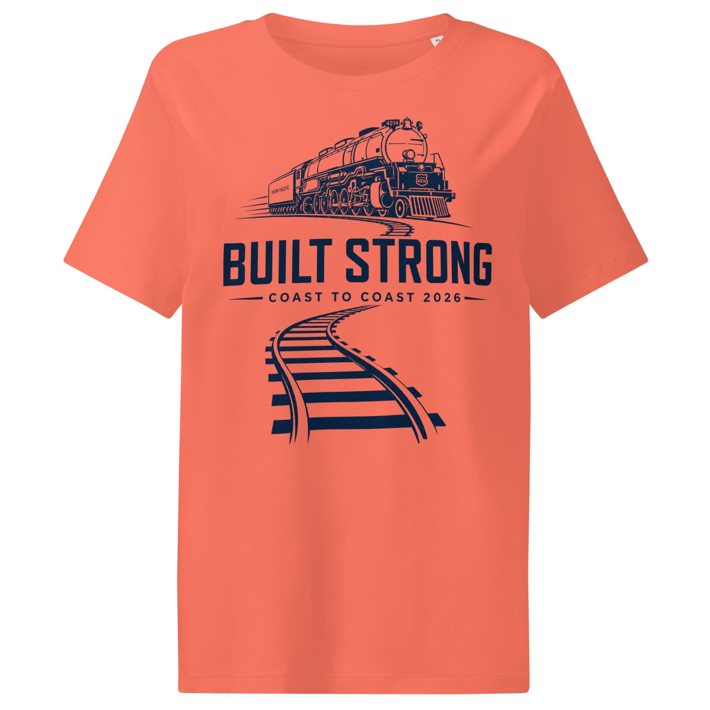 orange women's t-shirt featuring a sleek, dark line-art graphic of the Big Boy 4014 steam locomotive on curving tracks, with text reading "Built Strong" and "Coast to Coast 2026".