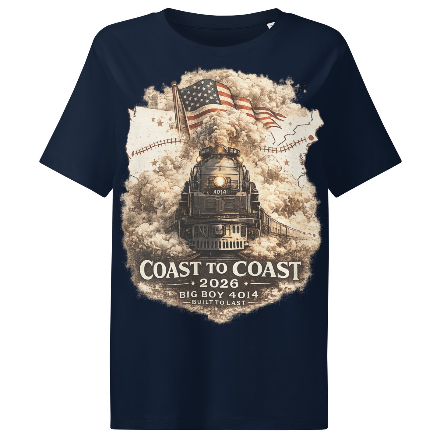 Women's navy organic t-shirt featuring the Big Boy 4014 steam locomotive, a waving American flag, and a US map showing a track route, with text reading "Coast to Coast 2026", "Big Boy 4014", and "Built To Last".