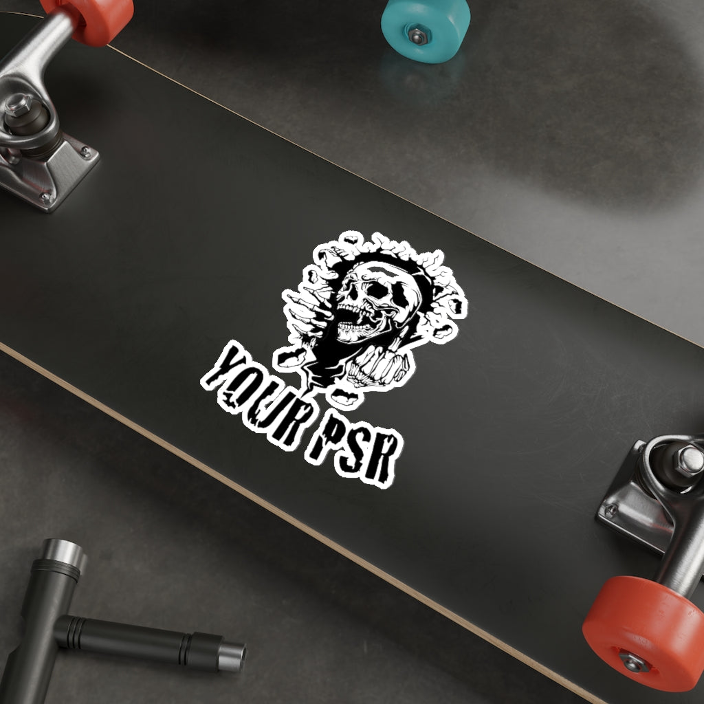F*CK YOUR PSR Die-Cut Stickers - Broken Knuckle Apparel