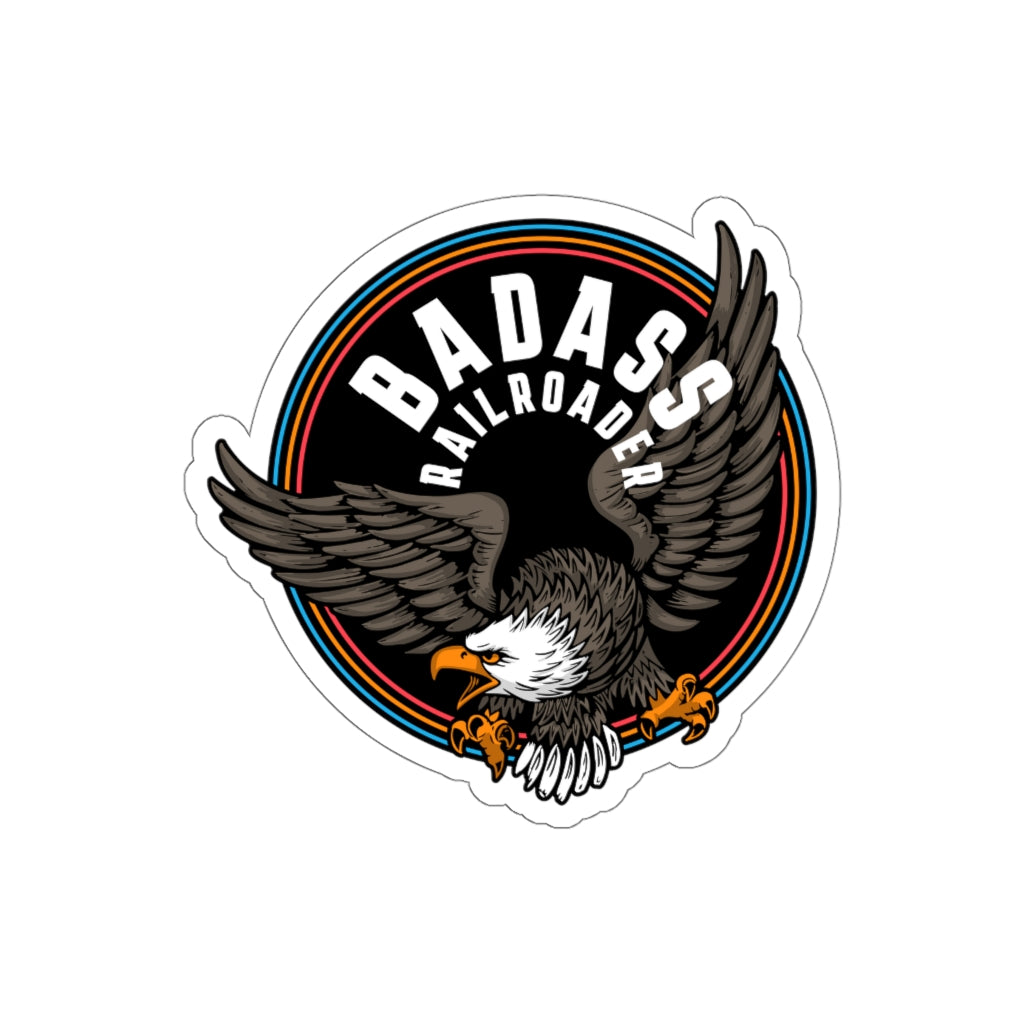 Badass Railroader Die-Cut Stickers - Broken Knuckle Apparel
