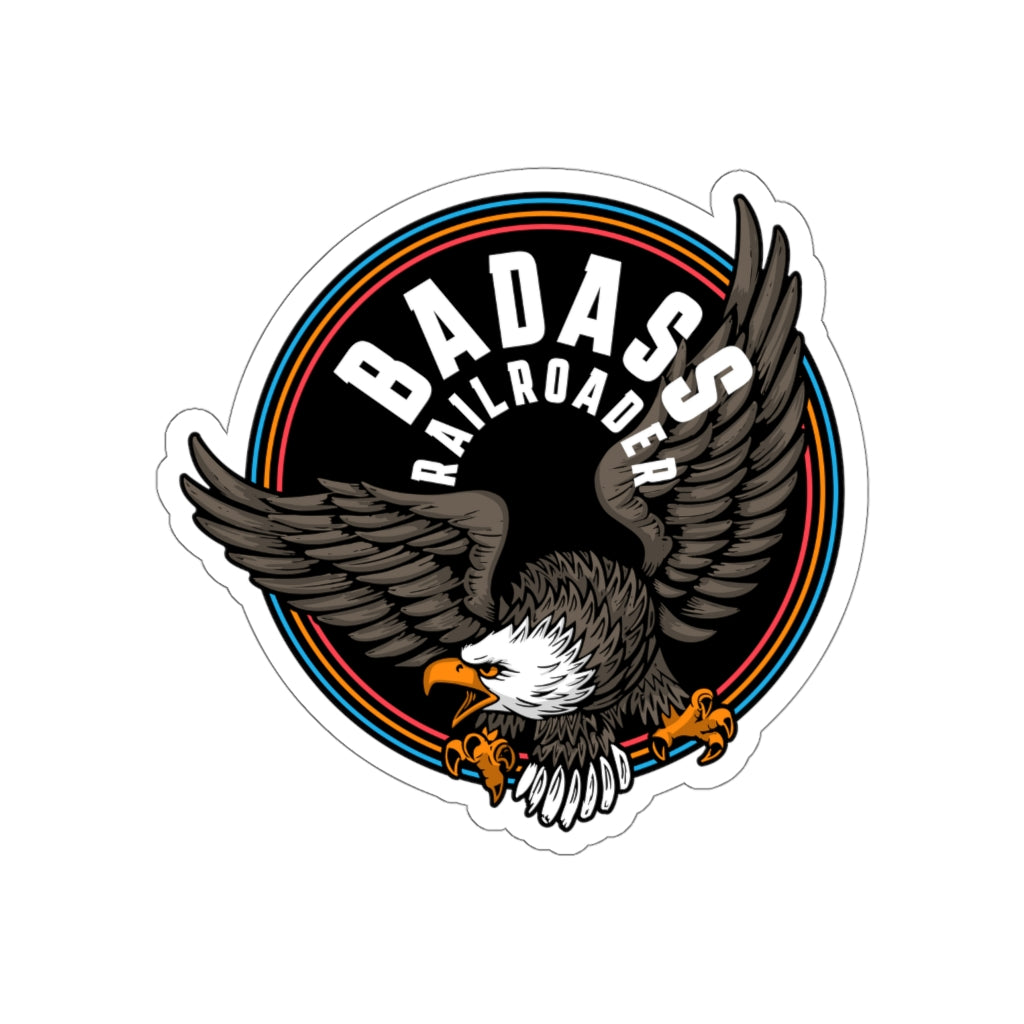 Badass Railroader Die-Cut Stickers - Broken Knuckle Apparel
