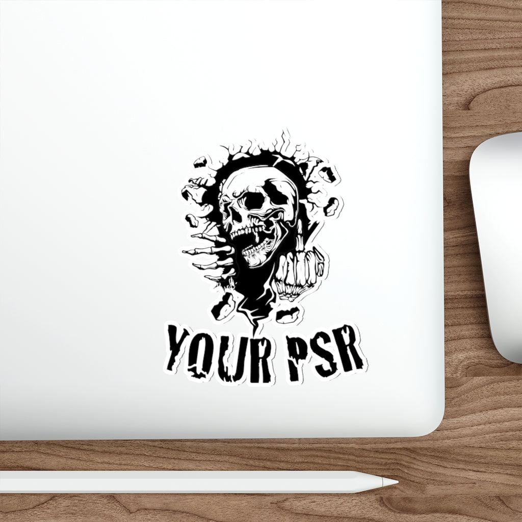 F*CK YOUR PSR Die-Cut Stickers - Broken Knuckle Apparel