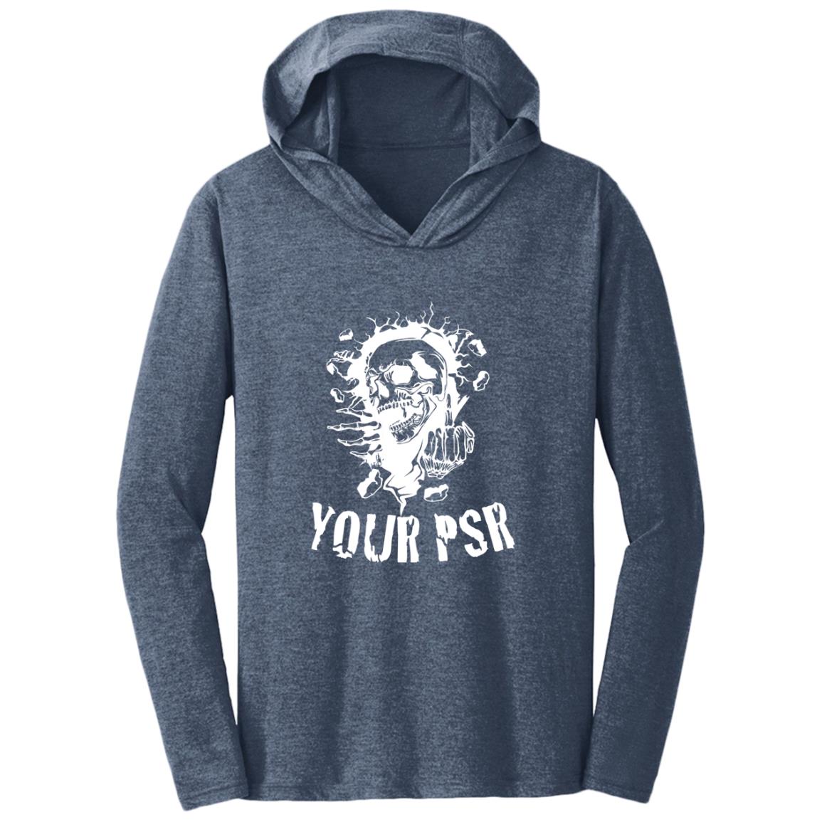 F*CK YOUR PSR Triblend T-Shirt Hoodie - Broken Knuckle Apparel