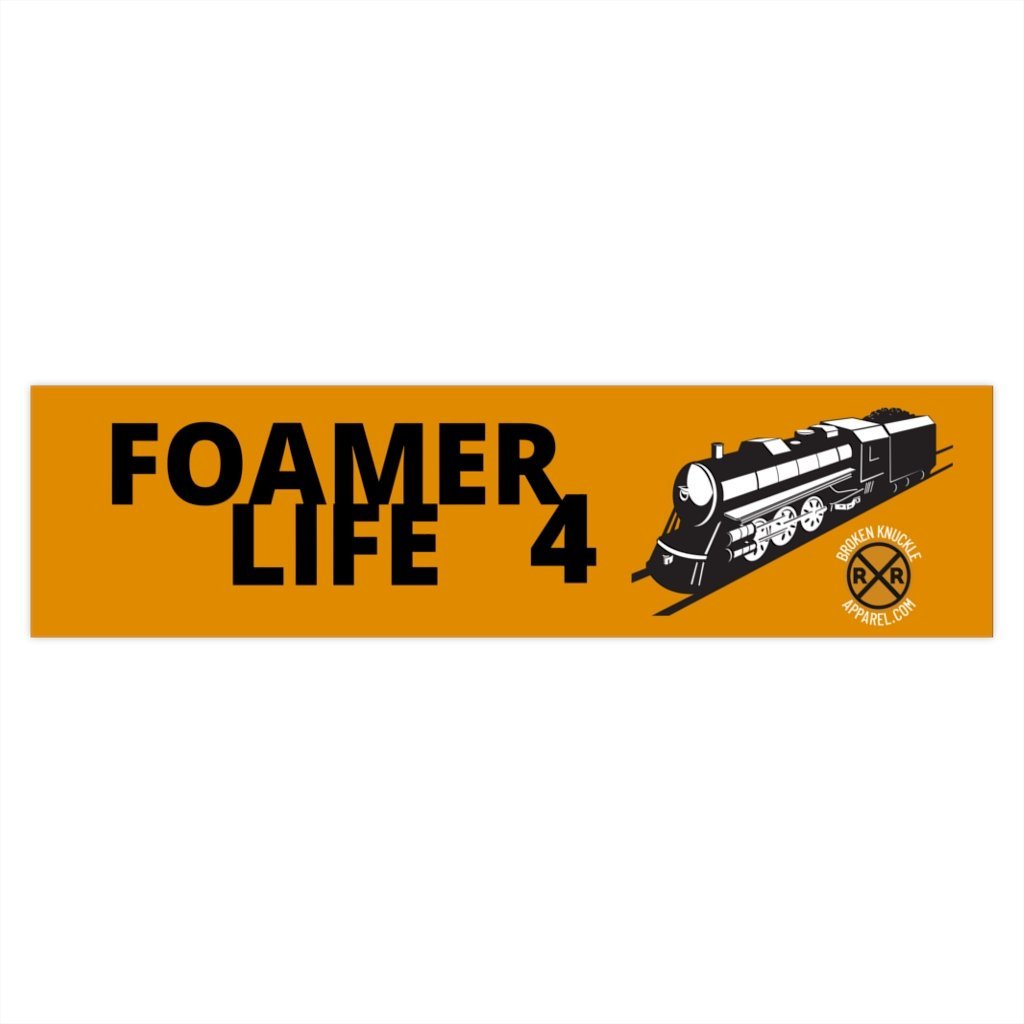 Foamer 4 Life Bumper Sticker - Broken Knuckle Apparel