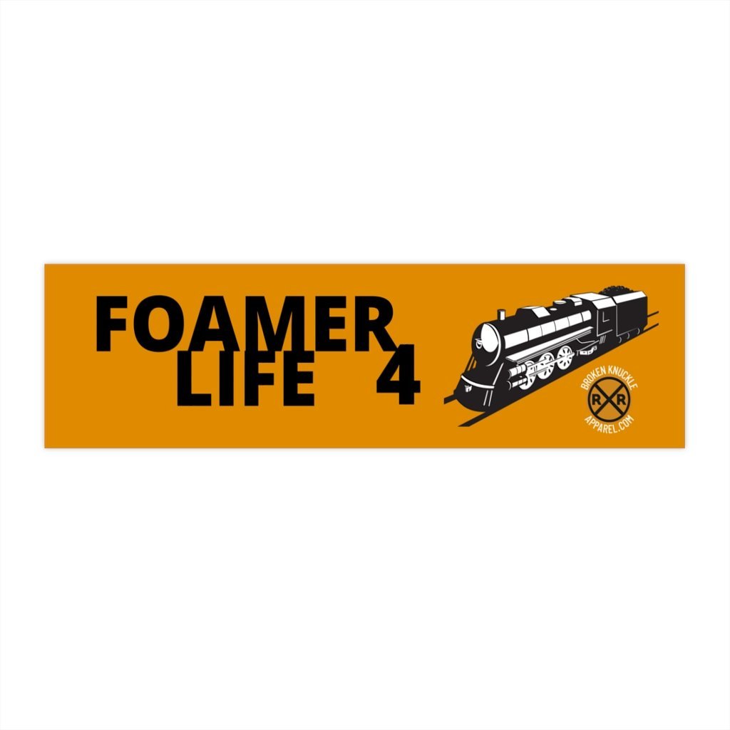 Foamer 4 Life Bumper Sticker - Broken Knuckle Apparel