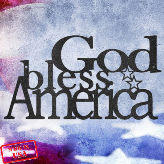 God Bless America - Steel Sign - Broken Knuckle Apparel