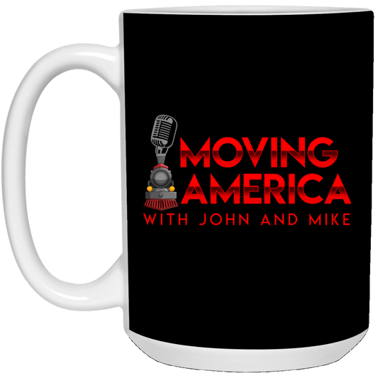 Moving America Podcast 15 oz Ceramic Mug - Broken Knuckle Apparel