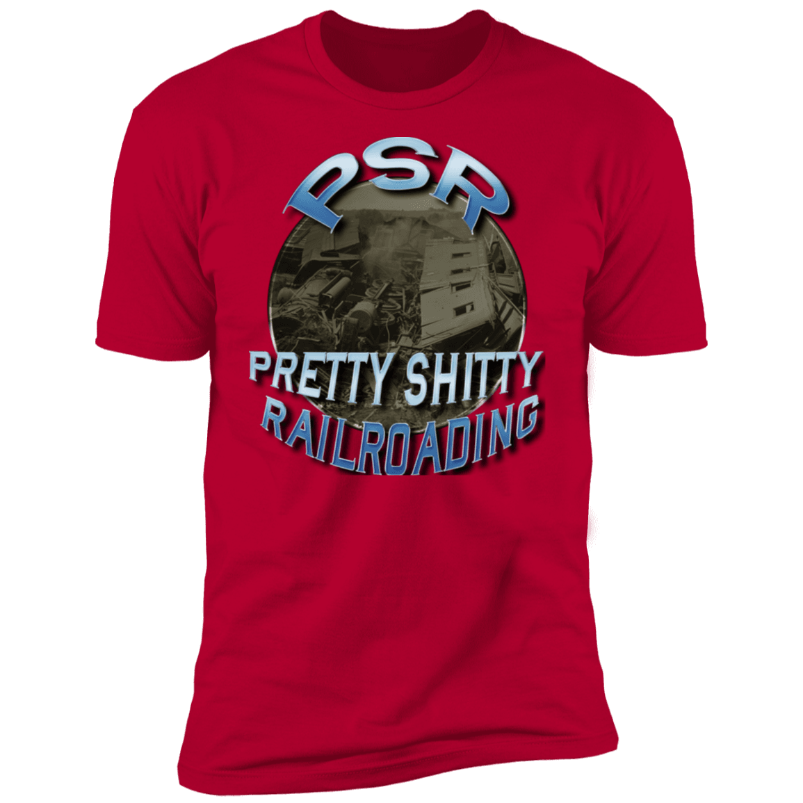 PSR = Pretty Sh*tty Railroading Men's Premium T-Shirt - Broken Knuckle Apparel