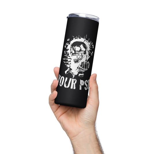 F*CK YOUR PSR Stainless steel tumbler - Broken Knuckle Apparel