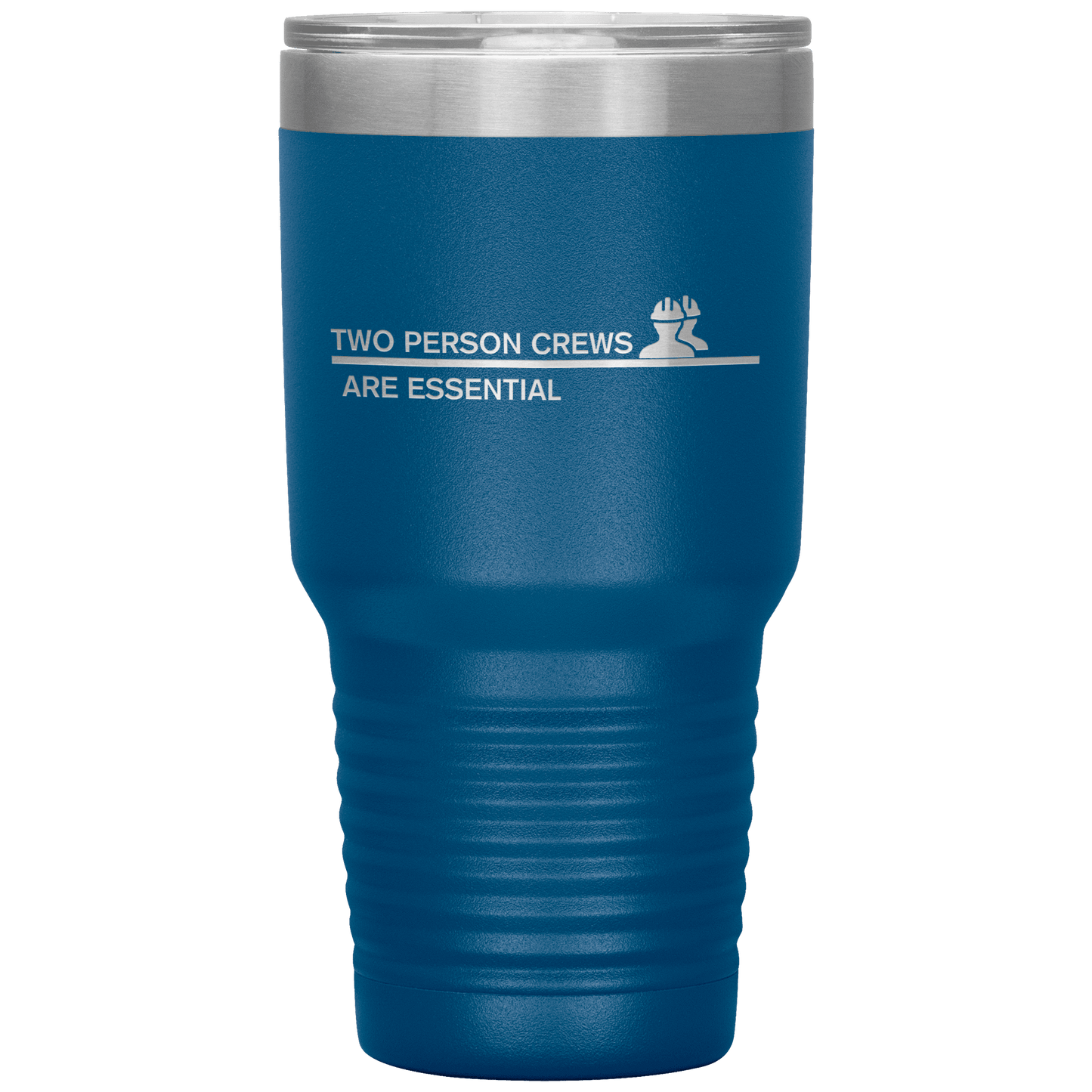 Two Person Crews are Essential 30oz Tumbler - Broken Knuckle Apparel