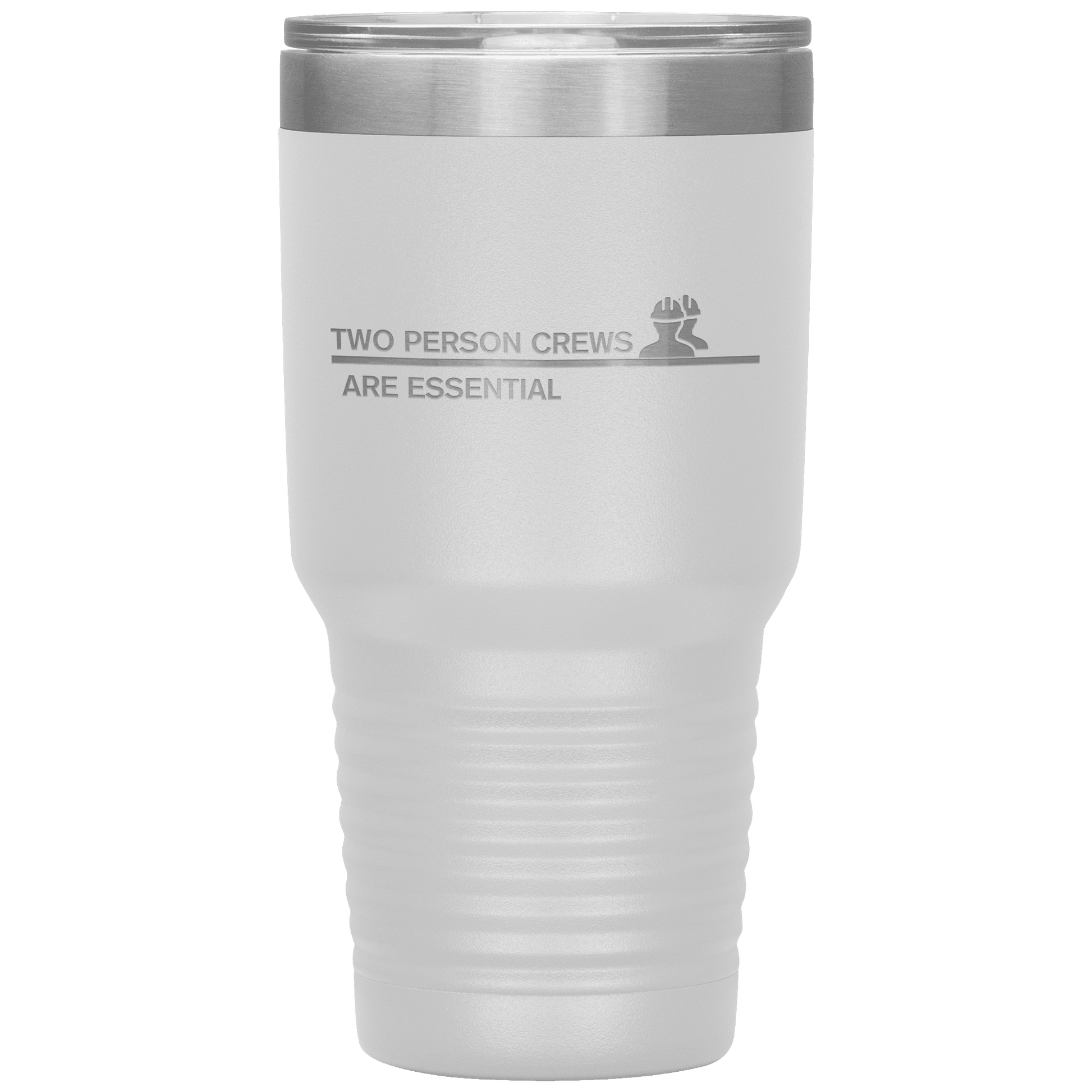 Two Person Crews are Essential 30oz Tumbler - Broken Knuckle Apparel