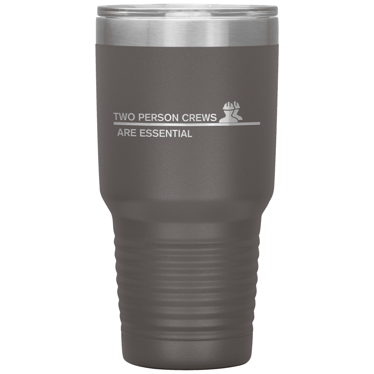 Two Person Crews are Essential 30oz Tumbler - Broken Knuckle Apparel