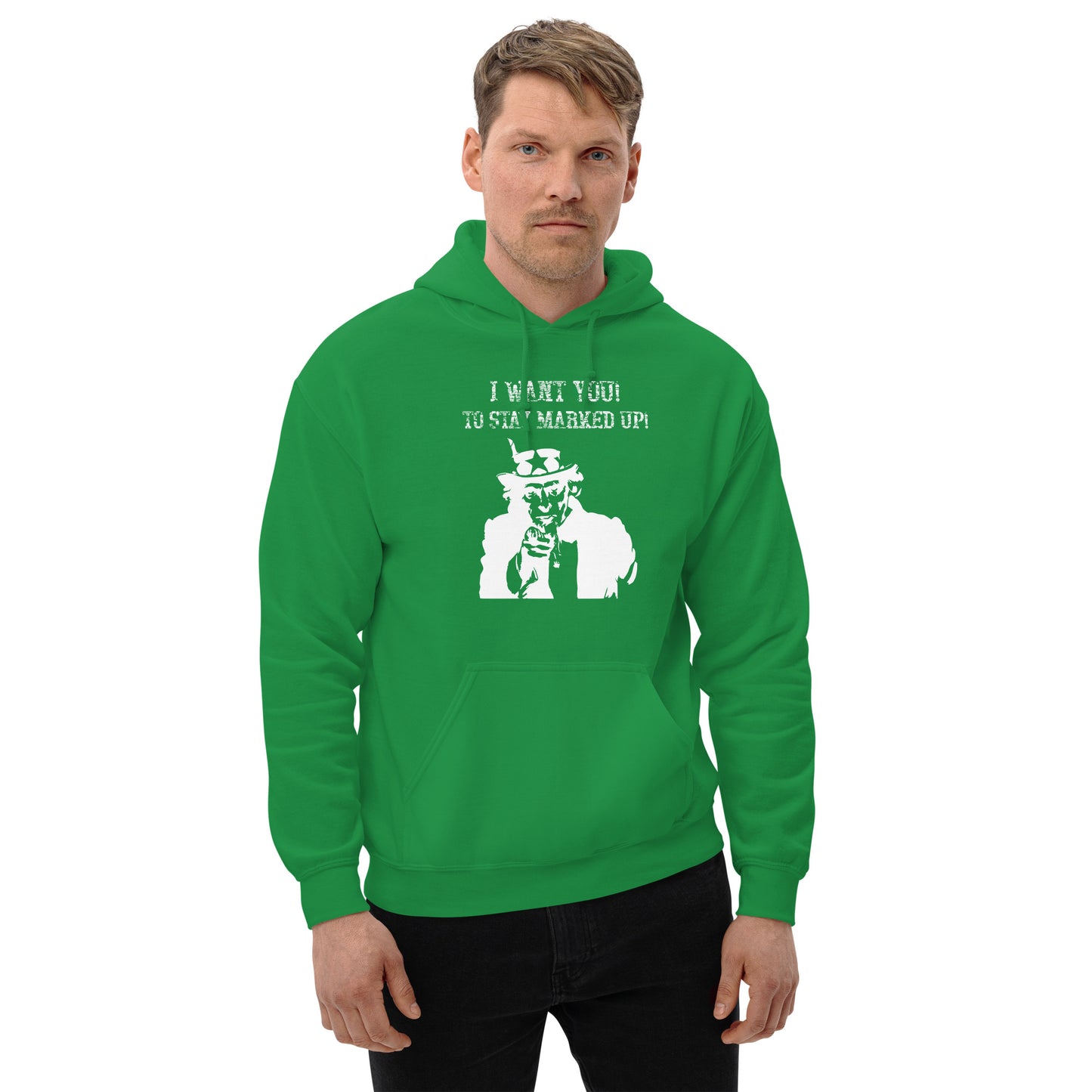 I Want You to Stay Marked Up! Pullover Unisex Hoodie - Broken Knuckle Apparel